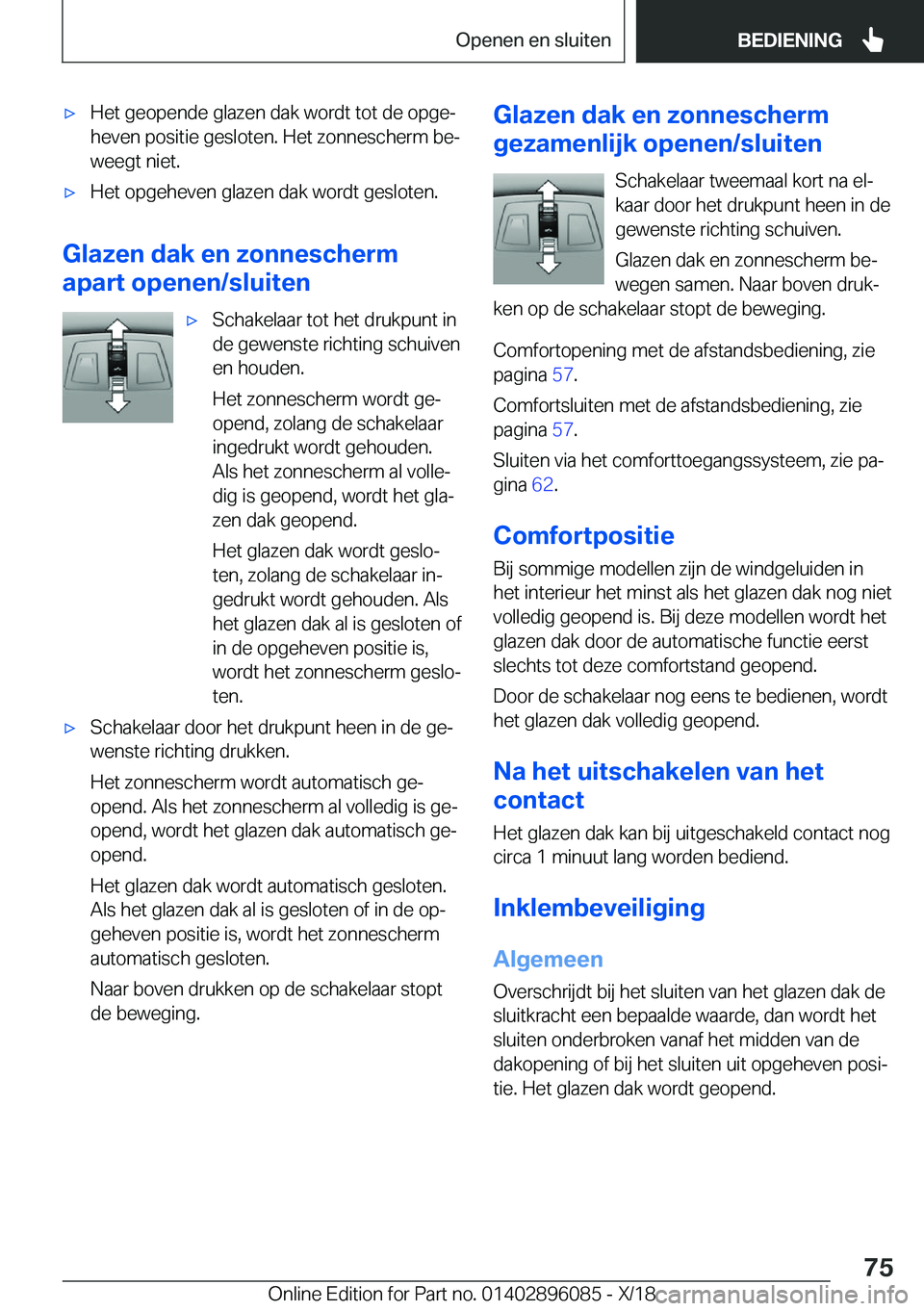 BMW X6 2019  Instructieboekjes (in Dutch) 'x�H�e�t��g�e�o�p�e�n�d�e��g�l�a�z�e�n��d�a�k��w�o�r�d�t��t�o�t��d�e��o�p�g�ej�h�e�v�e�n��p�o�s�i�t�i�e��g�e�s�l�o�t�e�n�.��H�e�t��z�o�n�n�e�s�c�h�e�r�m��b�ej�w�e�e�g�t��n�i�e�t�.&#