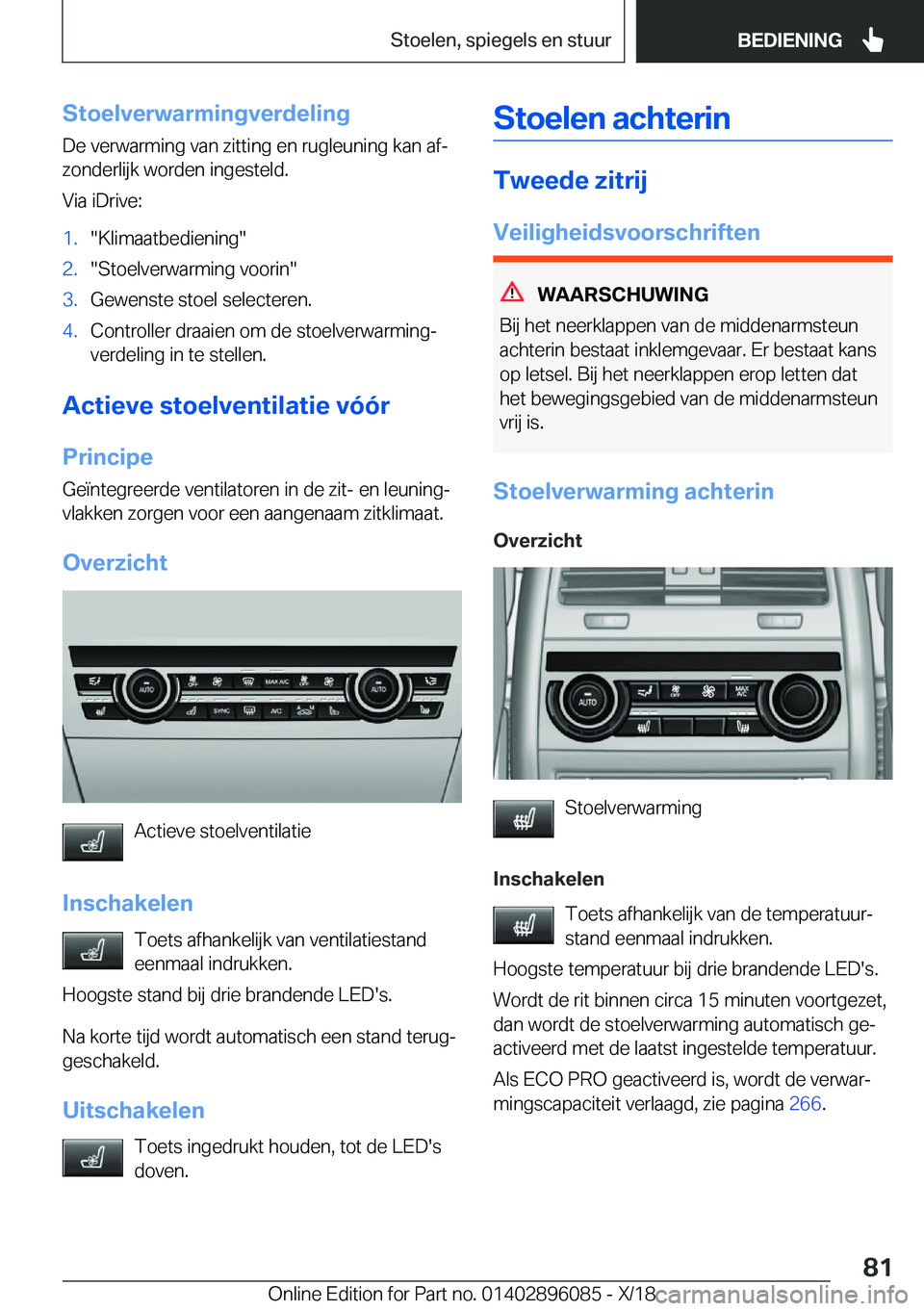 BMW X6 2019  Instructieboekjes (in Dutch) �S�t�o�e�l�v�e�r�w�a�r�m�i�n�g�v�e�r�d�e�l�i�n�g
�D�e��v�e�r�w�a�r�m�i�n�g��v�a�n��z�i�t�t�i�n�g��e�n��r�u�g�l�e�u�n�i�n�g��k�a�n��a�fj
�z�o�n�d�e�r�l�i�j�k��w�o�r�d�e�n��i�n�g�e�s�t�e�l�d�.