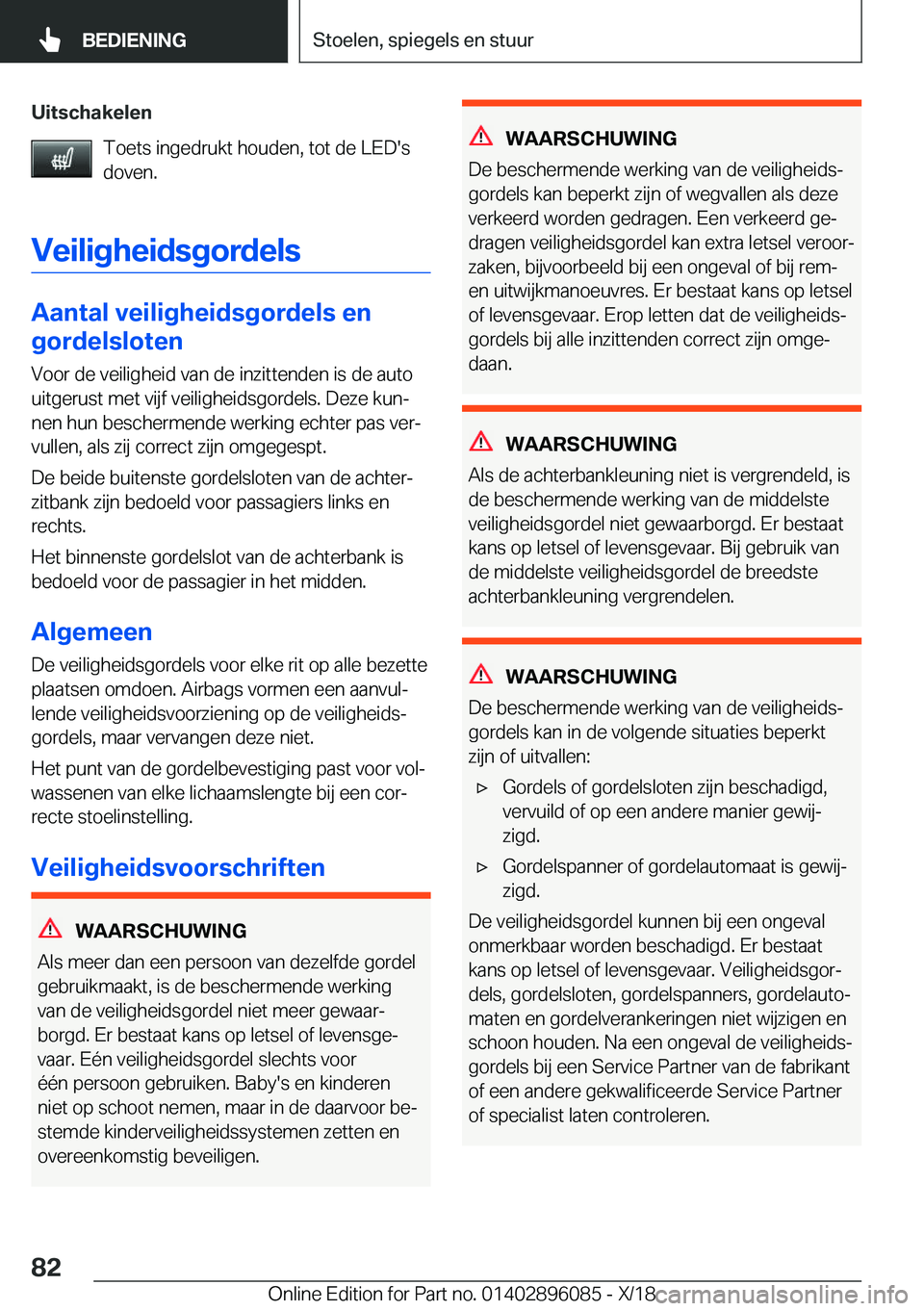 BMW X6 2019  Instructieboekjes (in Dutch) �U�i�t�s�c�h�a�k�e�l�e�n�T�o�e�t�s��i�n�g�e�d�r�u�k�t��h�o�u�d�e�n�,��t�o�t��d�e��L�E�D�'�s
�d�o�v�e�n�.
�V�e�i�l�i�g�h�e�i�d�s�g�o�r�d�e�l�s
�A�a�n�t�a�l��v�e�i�l�i�g�h�e�i�d�s�g�o�r�d�e�l�