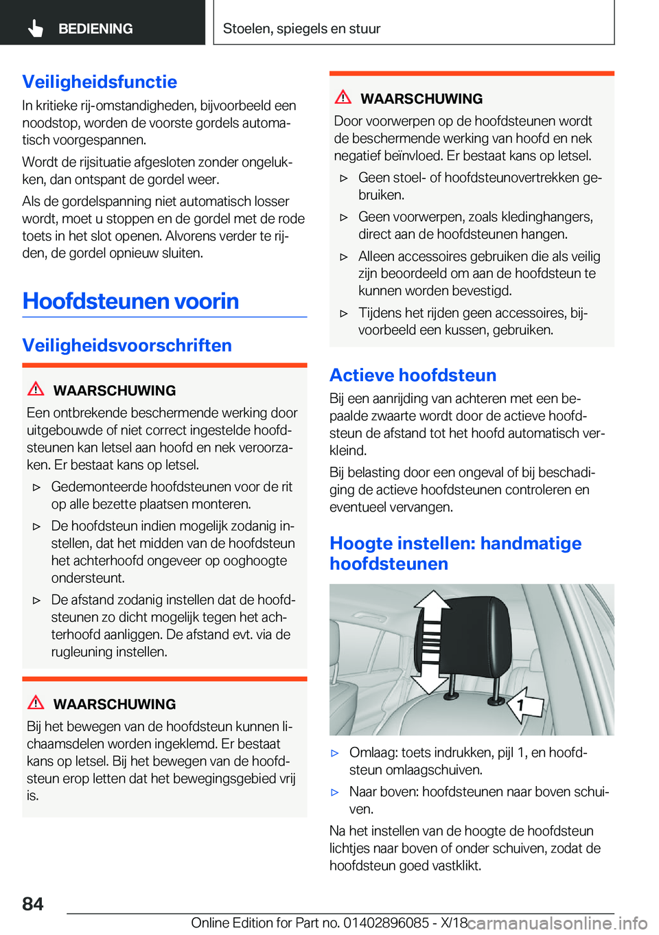 BMW X6 2019  Instructieboekjes (in Dutch) �V�e�i�l�i�g�h�e�i�d�s�f�u�n�c�t�i�e
�I�n��k�r�i�t�i�e�k�e��r�i�j�-�o�m�s�t�a�n�d�i�g�h�e�d�e�n�,��b�i�j�v�o�o�r�b�e�e�l�d��e�e�n
�n�o�o�d�s�t�o�p�,��w�o�r�d�e�n��d�e��v�o�o�r�s�t�e��g�o�r�d�e