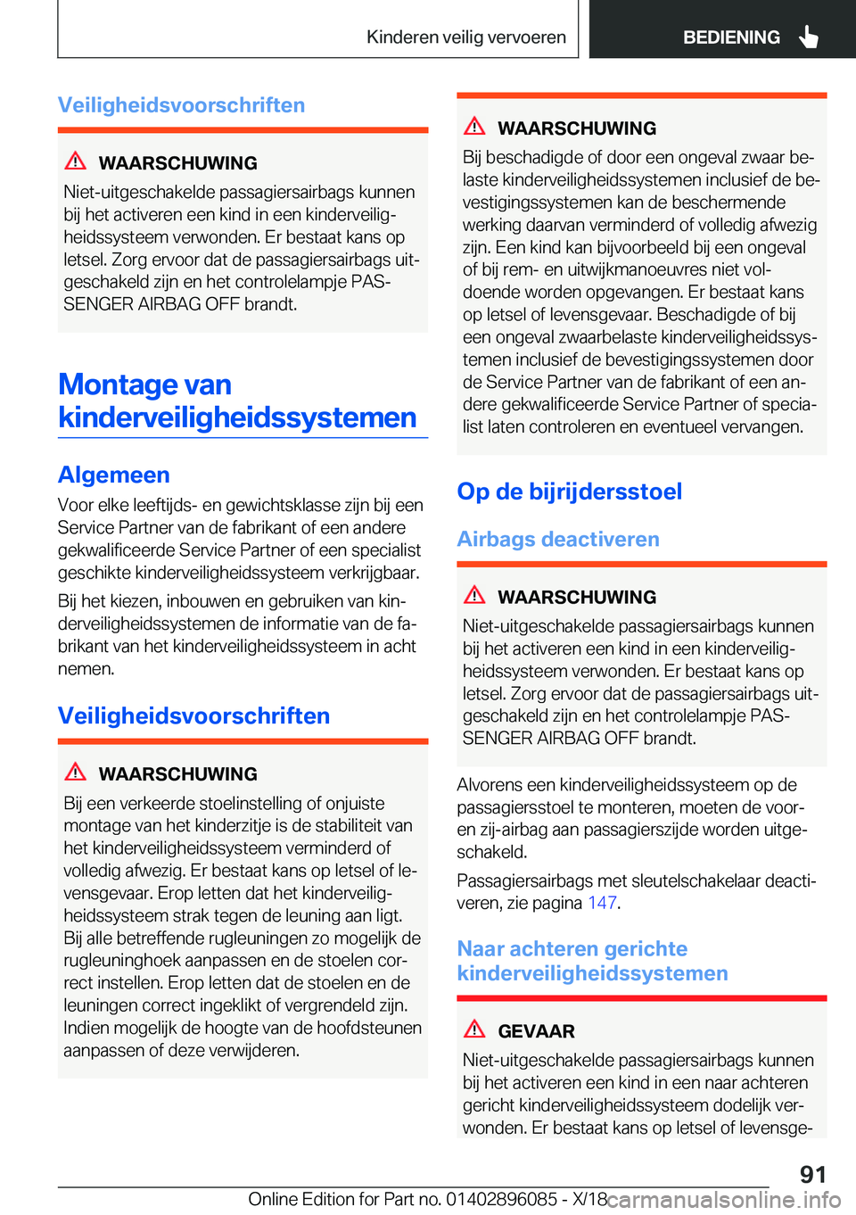 BMW X6 2019  Instructieboekjes (in Dutch) �V�e�i�l�i�g�h�e�i�d�s�v�o�o�r�s�c�h�r�i�f�t�e�n
�W�A�A�R�S�C�H�U�W�I�N�G
�N�i�e�t�-�u�i�t�g�e�s�c�h�a�k�e�l�d�e��p�a�s�s�a�g�i�e�r�s�a�i�r�b�a�g�s��k�u�n�n�e�n �b�i�j��h�e�t��a�c�t�i�v�e�r�e�n��