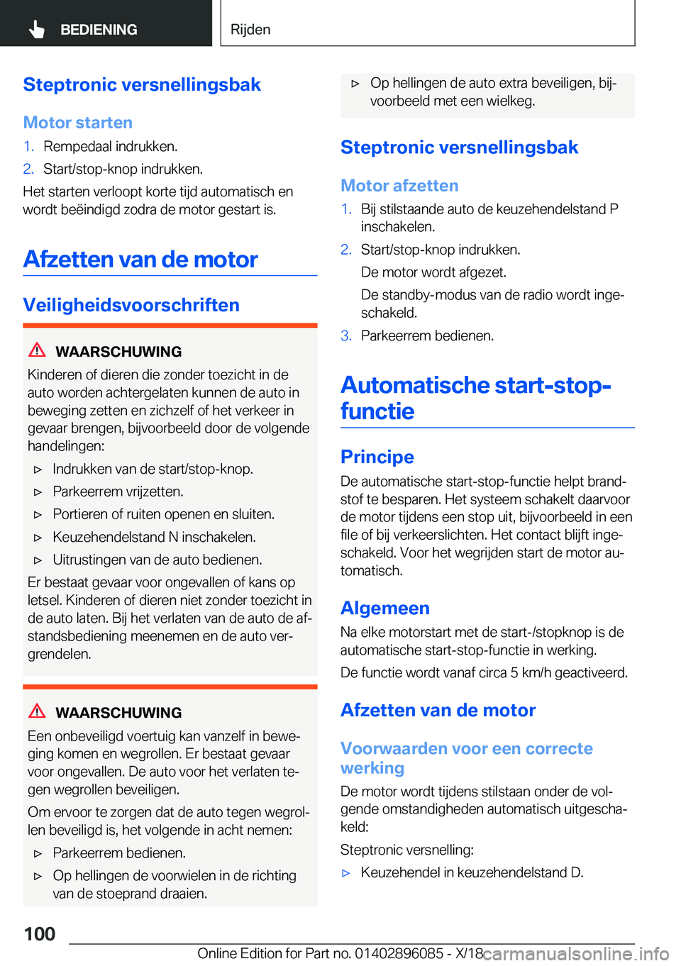 BMW X6 2019  Instructieboekjes (in Dutch) �S�t�e�p�t�r�o�n�i�c��v�e�r�s�n�e�l�l�i�n�g�s�b�a�k
�M�o�t�o�r��s�t�a�r�t�e�n�1�.�R�e�m�p�e�d�a�a�l��i�n�d�r�u�k�k�e�n�.�2�.�S�t�a�r�t�/�s�t�o�p�-�k�n�o�p��i�n�d�r�u�k�k�e�n�.
�H�e�t��s�t�a�r�t�e