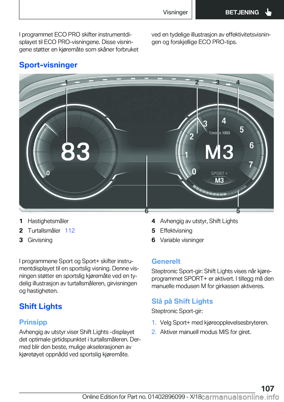BMW X6 2019  InstruksjonsbØker (in Norwegian) �I��p�r�o�g�r�a�m�m�e�t��E�C�O��P�R�O��s�k�i�f�t�e�r��i�n�s�t�r�u�m�e�n�t�d�ij�s�p�l�a�y�e�t��t�i�l��E�C�O��P�R�O�-�v�i�s�n�i�n�g�e�n�e�.��D�i�s�s�e��v�i�s�n�i�nj
�g�e�n�e��s�t�