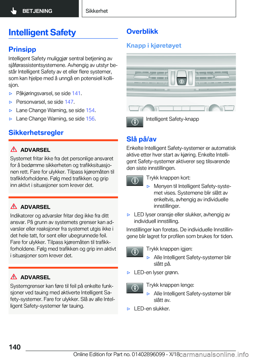 BMW X6 2019  InstruksjonsbØker (in Norwegian) �I�n�t�e�l�l�i�g�e�n�t��S�a�f�e�t�y
�P�r�i�n�s�i�p�p�I�n�t�e�l�l�i�g�e�n�t��S�a�f�e�t�y��m�u�l�i�g�g�j�