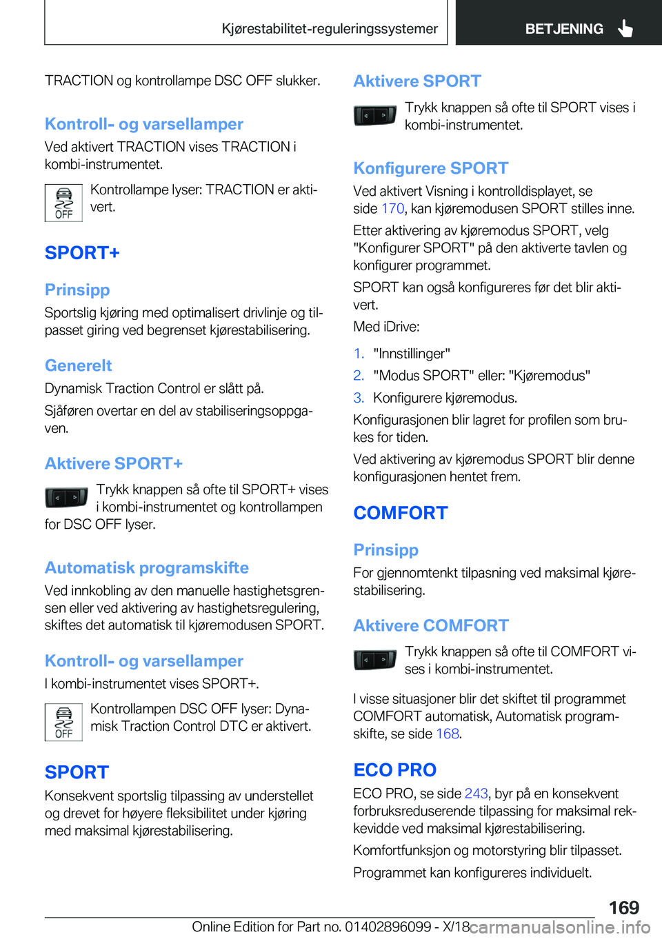 BMW X6 2019  InstruksjonsbØker (in Norwegian) �T�R�A�C�T�I�O�N��o�g��k�o�n�t�r�o�l�l�a�m�p�e��D�S�C��O�F�F��s�l�u�k�k�e�r�.
�K�o�n�t�r�o�l�l�-��o�g��v�a�r�s�e�l�l�a�m�p�e�r �V�e�d��a�k�t�i�v�e�r�t��T�R�A�C�T�I�O�N��v�i�s�e�s��T�R�A�C�T