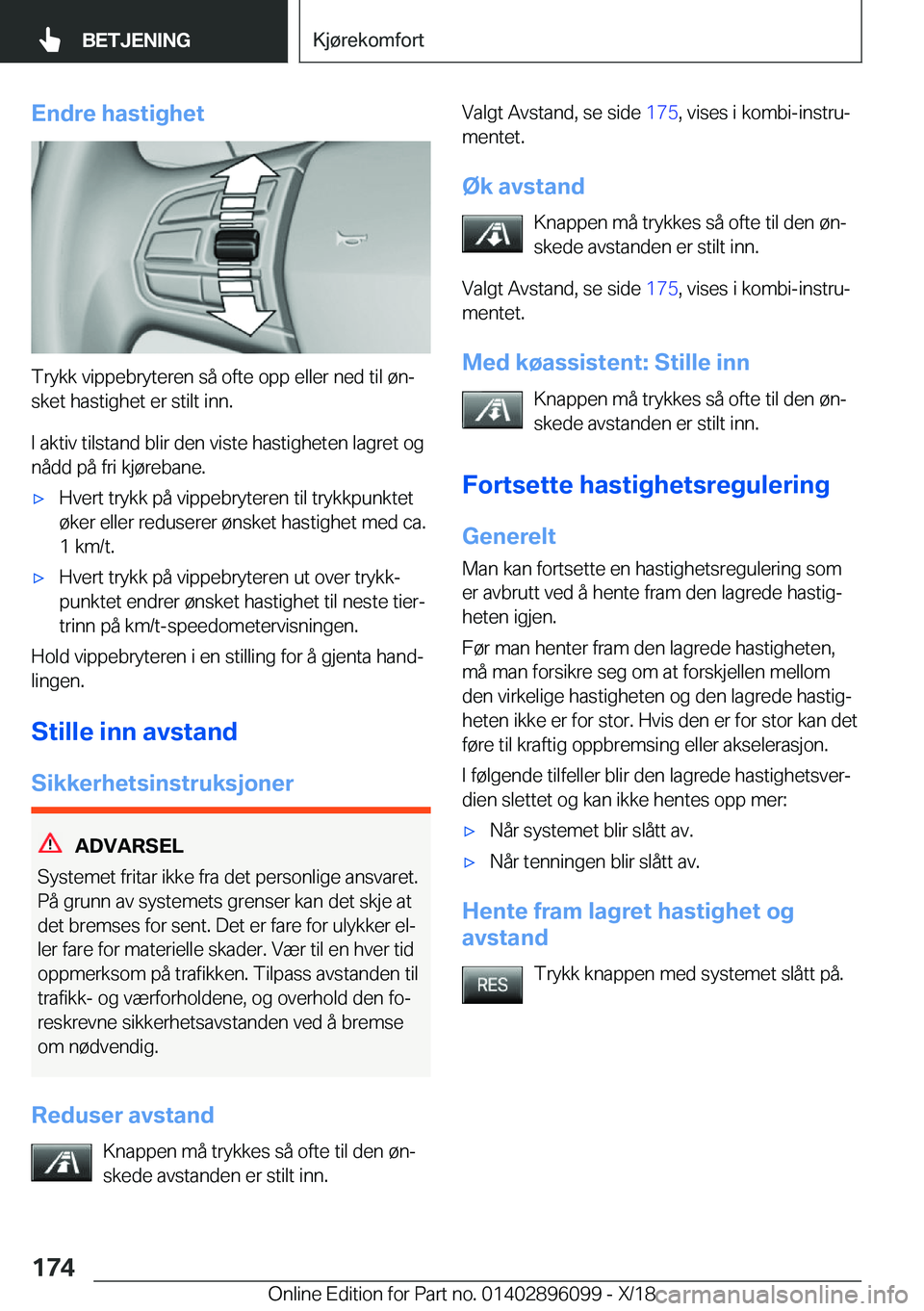 BMW X6 2019  InstruksjonsbØker (in Norwegian) �E�n�d�r�e��h�a�s�t�i�g�h�e�t
�T�r�y�k�k��v�i�p�p�e�b�r�y�t�e�r�e�n��s�å��o�f�t�e��o�p�p��e�l�l�e�r��n�e�d��t�i�l��