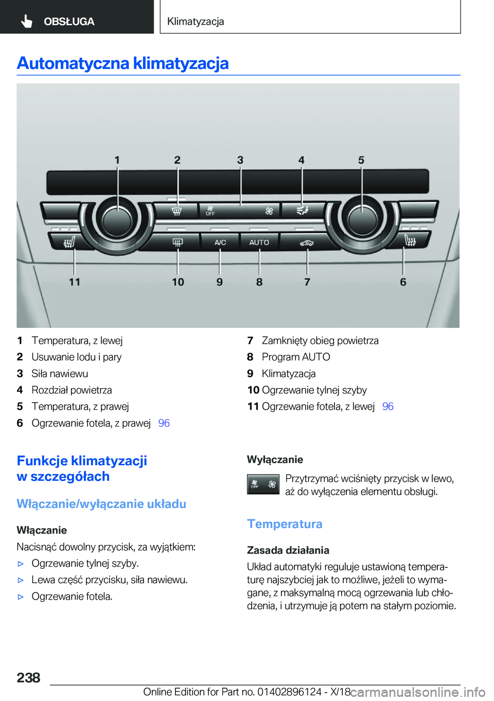 BMW X6 2019  Instrukcja obsługi (in Polish) �A�u�t�o�m�a�t�y�c�z�n�a��k�l�i�m�a�t�y�z�a�c�j�a�1�T�e�m�p�e�r�a�t�u�r�a�,��z��l�e�w�e�j�2�U�s�u�w�a�n�i�e��l�o�d�u��i��p�a�r�y�3�S�i�ł�a��n�a�w�i�e�w�u�4�R�o�z�d�z�i�a�ł��p�o�w�i�e�t�r�z�a