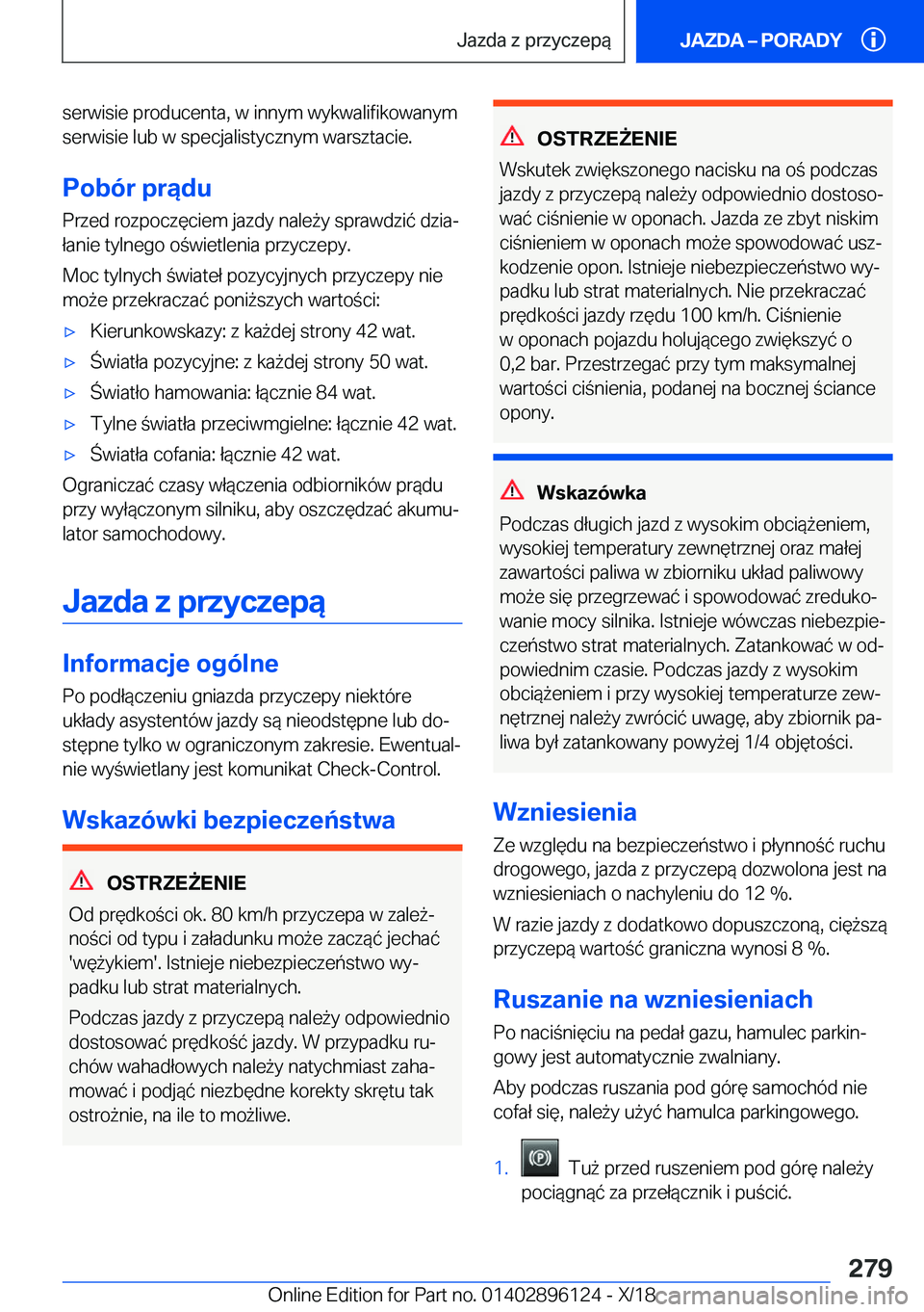 BMW X6 2019  Instrukcja obsługi (in Polish) �s�e�r�w�i�s�i�e��p�r�o�d�u�c�e�n�t�a�,��w��i�n�n�y�m��w�y�k�w�a�l�i�f�i�k�o�w�a�n�y�m�s�e�r�w�i�s�i�e��l�u�b��w��s�p�e�c�j�a�l�i�s�t�y�c�z�n�y�m��w�a�r�s�z�t�a�c�i�e�.
�P�o�b�