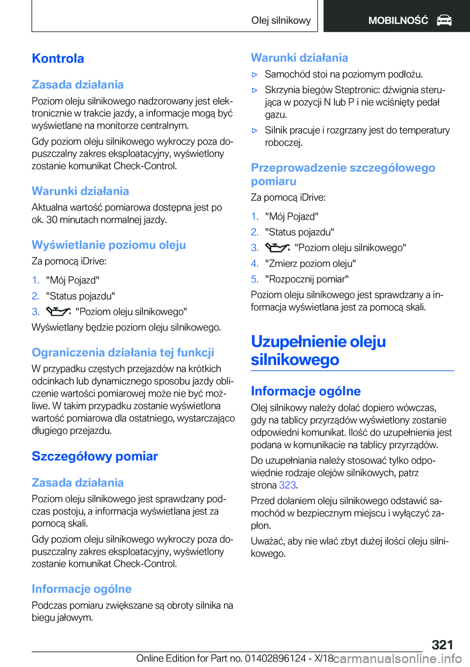 BMW X6 2019  Instrukcja obsługi (in Polish) �K�o�n�t�r�o�l�a�Z�a�s�a�d�a��d�z�i�a�ł�a�n�i�a
�P�o�z�i�o�m��o�l�e�j�u��s�i�l�n�i�k�o�w�e�g�o��n�a�d�z�o�r�o�w�a�n�y��j�e�s�t��e�l�e�kj �t�r�o�n�i�c�z�n�i�e��w��t�r�a�k�c�i�e��j�a�z�d�y�,�