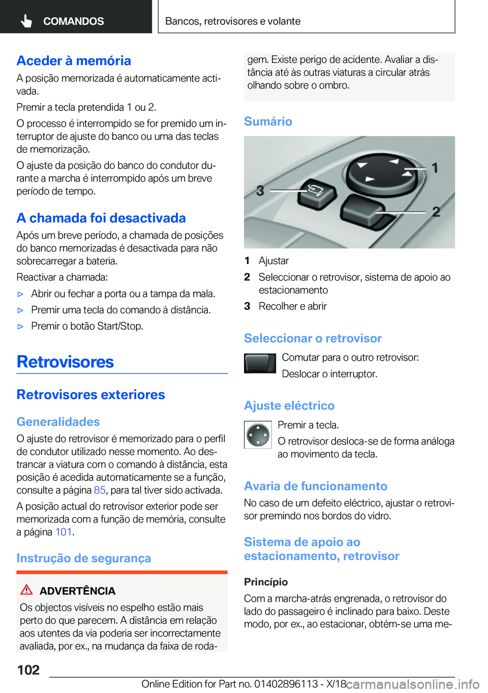 BMW X6 2019  Manual do condutor (in Portuguese) �A�c�e�d�e�r��à��m�e�m�