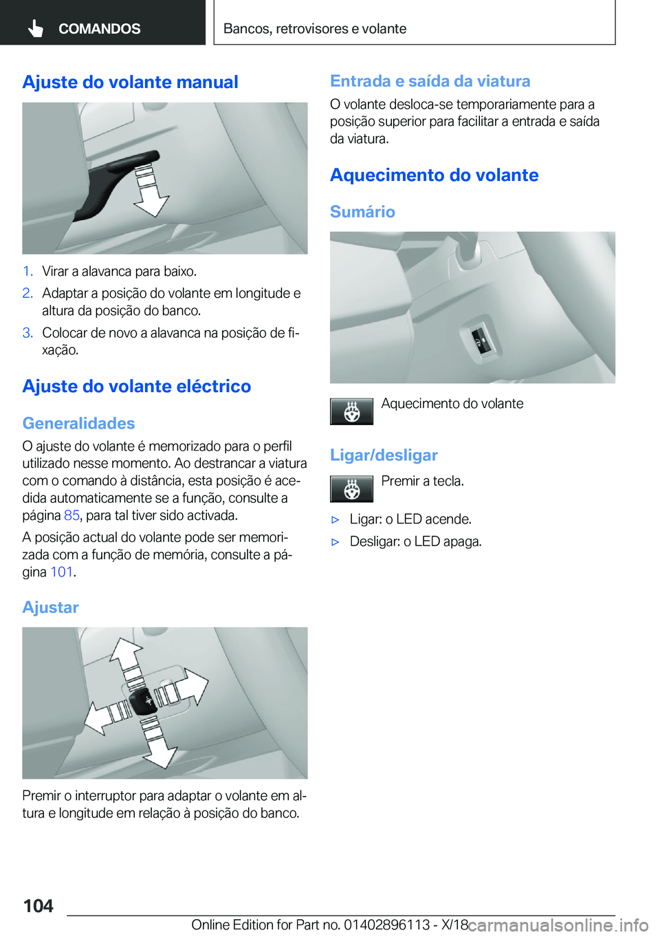 BMW X6 2019  Manual do condutor (in Portuguese) �A�j�u�s�t�e��d�o��v�o�l�a�n�t�e��m�a�n�u�a�l�1�.�V�i�r�a�r��a��a�l�a�v�a�n�c�a��p�a�r�a��b�a�i�x�o�.�2�.�A�d�a�p�t�a�r��a��p�o�s�i�