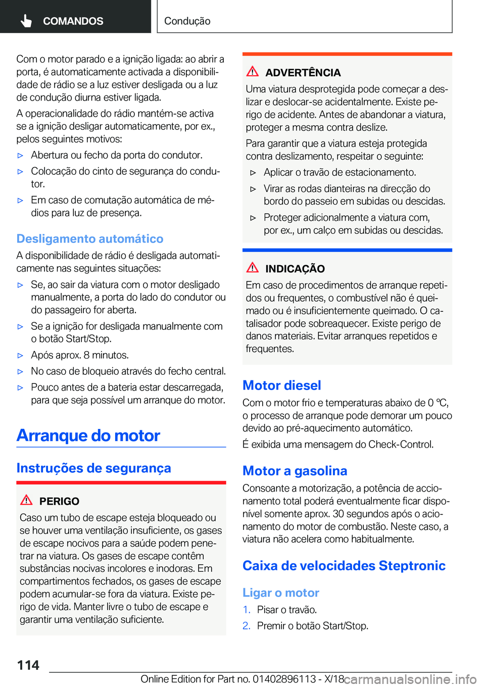 BMW X6 2019  Manual do condutor (in Portuguese) �C�o�m��o��m�o�t�o�r��p�a�r�a�d�o��e��a��i�g�n�i�
