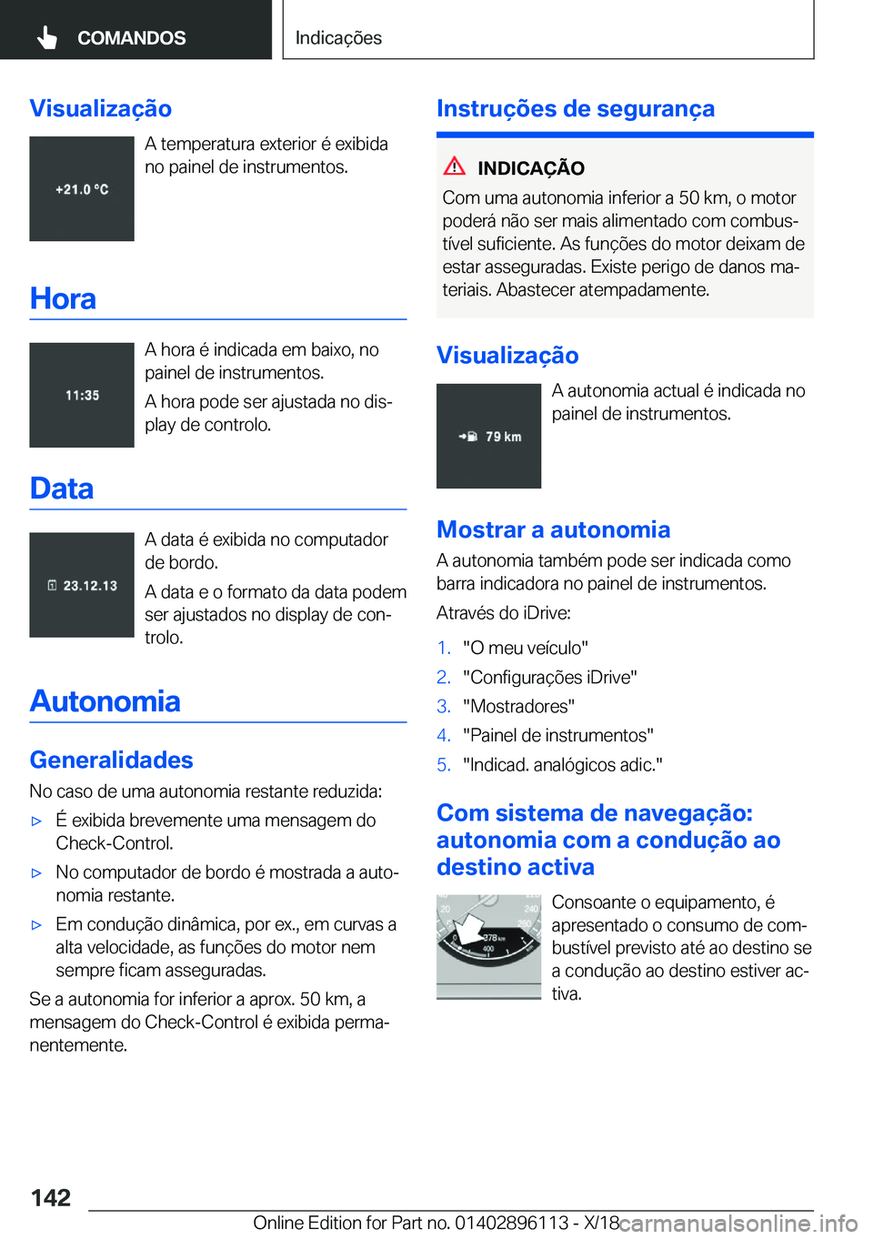 BMW X6 2019  Manual do condutor (in Portuguese) �V�i�s�u�a�l�i�z�a�