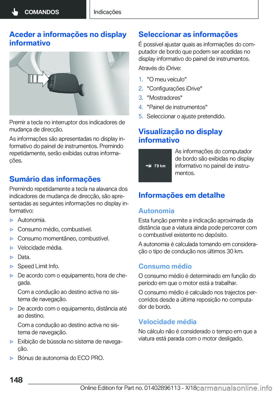 BMW X6 2019  Manual do condutor (in Portuguese) �A�c�e�d�e�r��a��i�n�f�o�r�m�a�