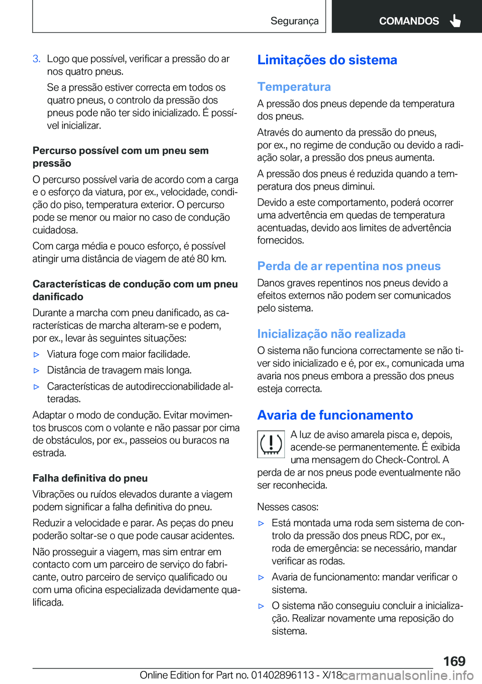 BMW X6 2019  Manual do condutor (in Portuguese) �3�.�L�o�g�o��q�u�e��p�o�s�s�