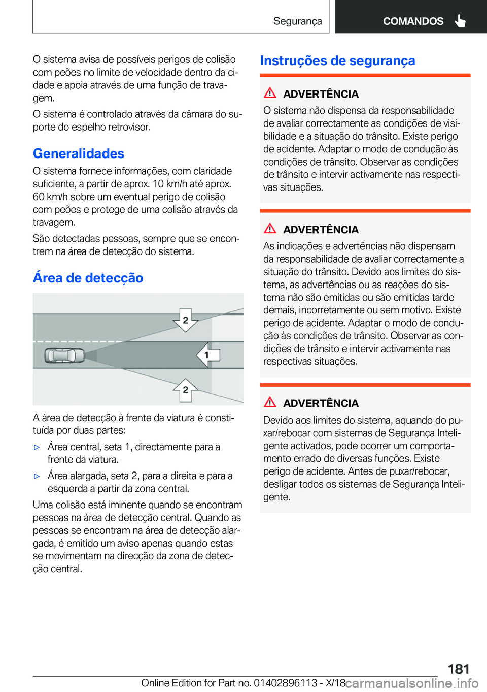 BMW X6 2019  Manual do condutor (in Portuguese) �O��s�i�s�t�e�m�a��a�v�i�s�a��d�e��p�o�s�s�