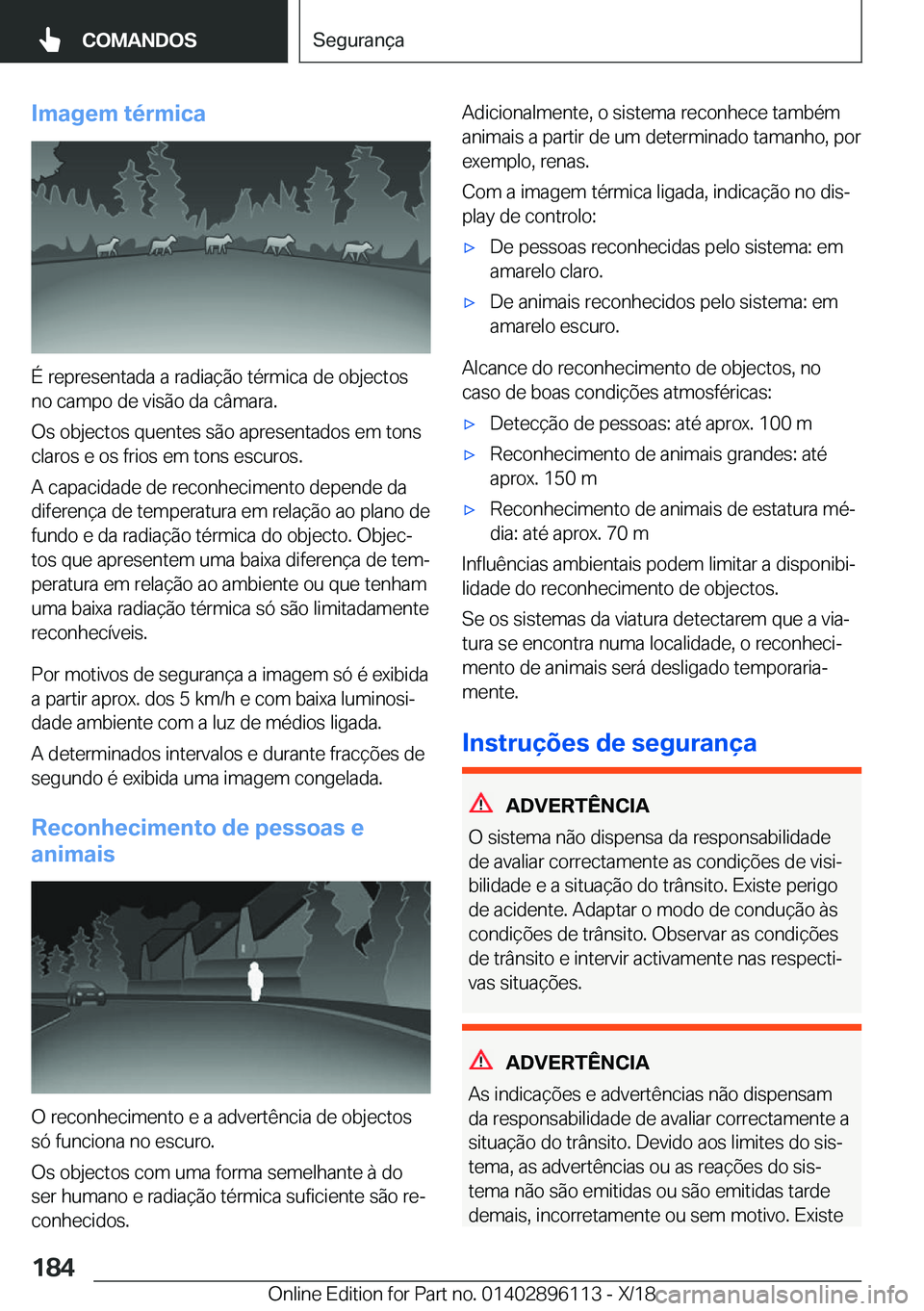 BMW X6 2019  Manual do condutor (in Portuguese) �I�m�a�g�e�m��t�é�r�m�i�c�a
�
