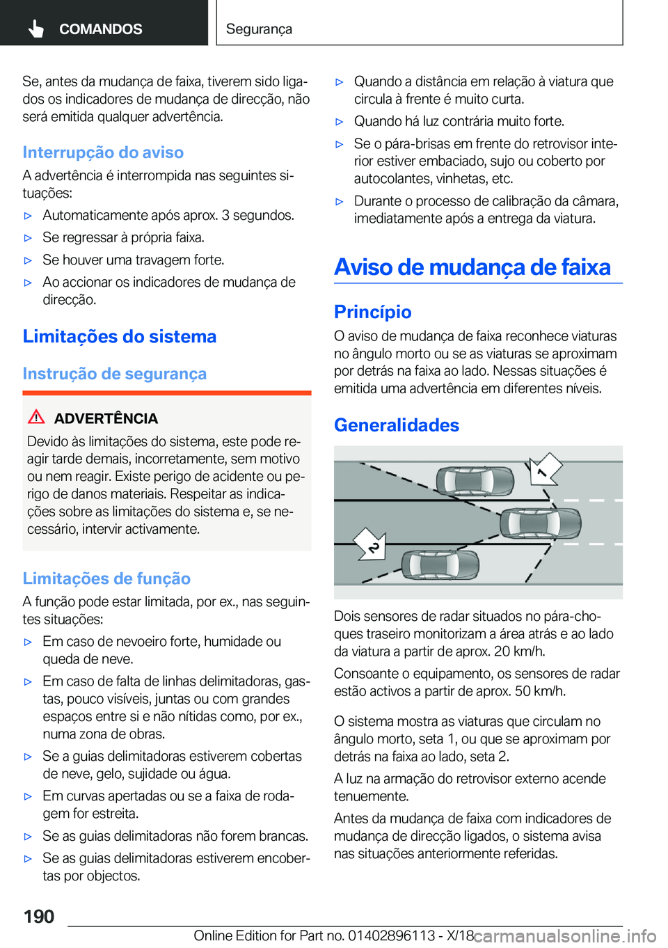 BMW X6 2019  Manual do condutor (in Portuguese) �S�e�,��a�n�t�e�s��d�a��m�u�d�a�n�