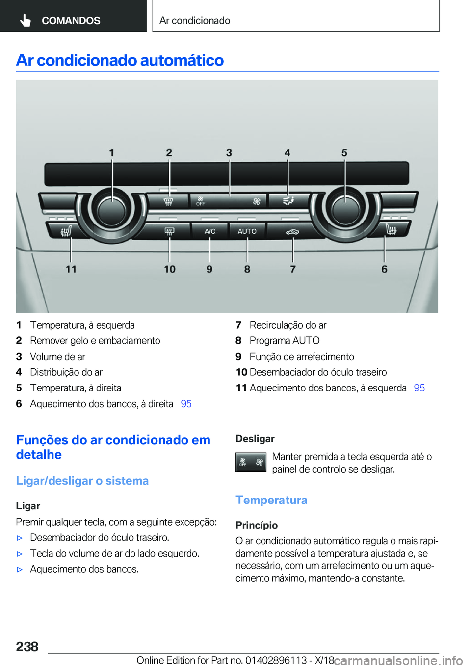 BMW X6 2019  Manual do condutor (in Portuguese) �A�r��c�o�n�d�i�c�i�o�n�a�d�o��a�u�t�o�m�á�t�i�c�o�1�T�e�m�p�e�r�a�t�u�r�a�,��à��e�s�q�u�e�r�d�a�2�R�e�m�o�v�e�r��g�e�l�o��e��e�m�b�a�c�i�a�m�e�n�t�o�3�V�o�l�u�m�e��d�e��a�r�4�D�i�s�t�r�i�b