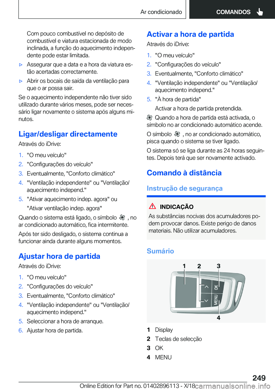 BMW X6 2019  Manual do condutor (in Portuguese) �C�o�m��p�o�u�c�o��c�o�m�b�u�s�t�