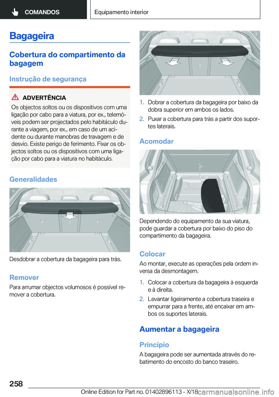 BMW X6 2019  Manual do condutor (in Portuguese) �B�a�g�a�g�e�i�r�a
�C�o�b�e�r�t�u�r�a��d�o��c�o�m�p�a�r�t�i�m�e�n�t�o��d�a
�b�a�g�a�g�e�m
�I�n�s�t�r�u�