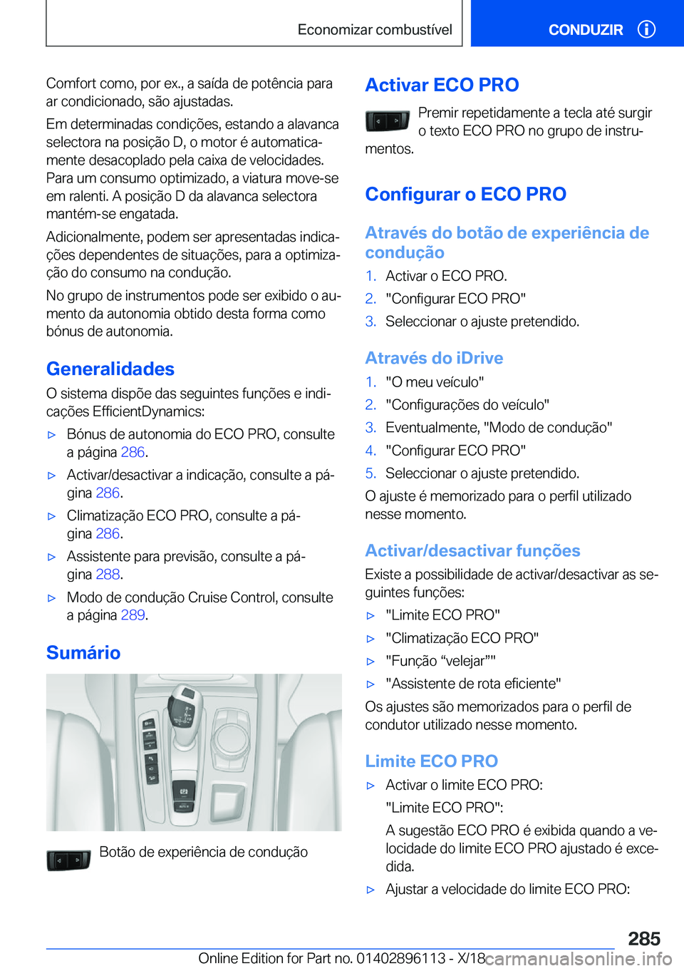 BMW X6 2019  Manual do condutor (in Portuguese) �C�o�m�f�o�r�t��c�o�m�o�,��p�o�r��e�x�.�,��a��s�a�