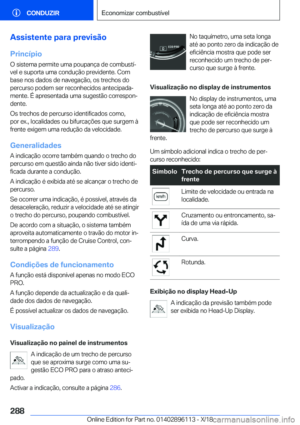 BMW X6 2019  Manual do condutor (in Portuguese) �A�s�s�i�s�t�e�n�t�e��p�a�r�a��p�r�e�v�i�s�ã�o
�P�r�i�n�c�