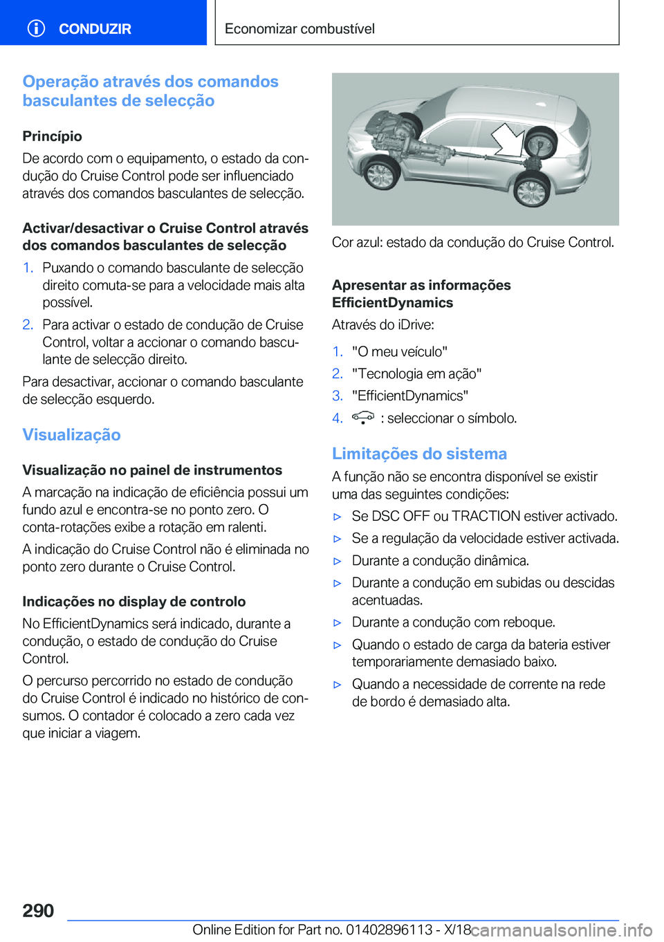BMW X6 2019  Manual do condutor (in Portuguese) �O�p�e�r�a�