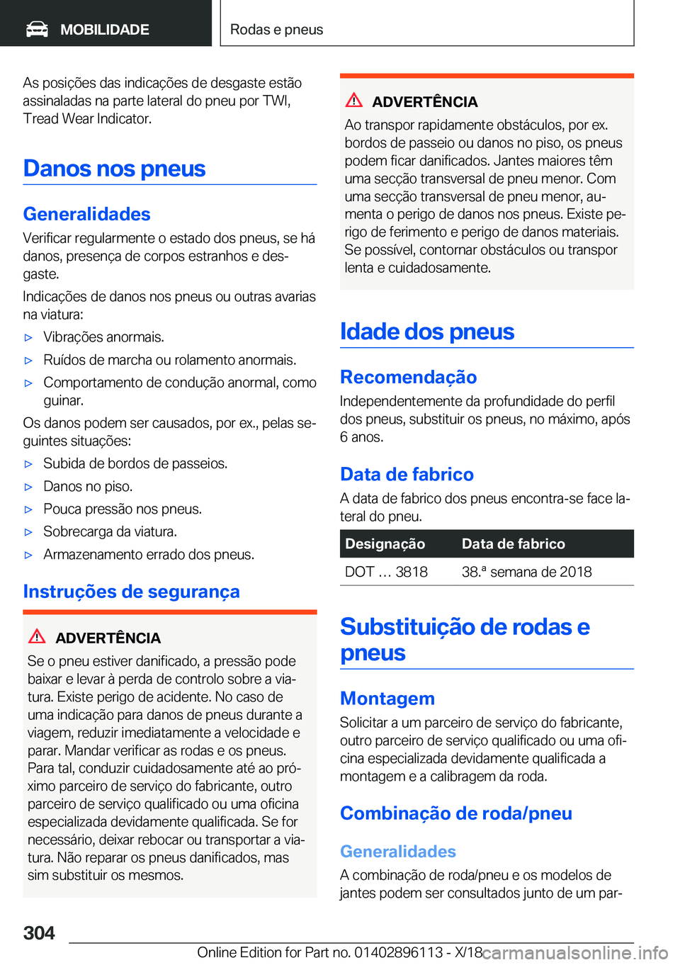 BMW X6 2019  Manual do condutor (in Portuguese) �A�s��p�o�s�i�