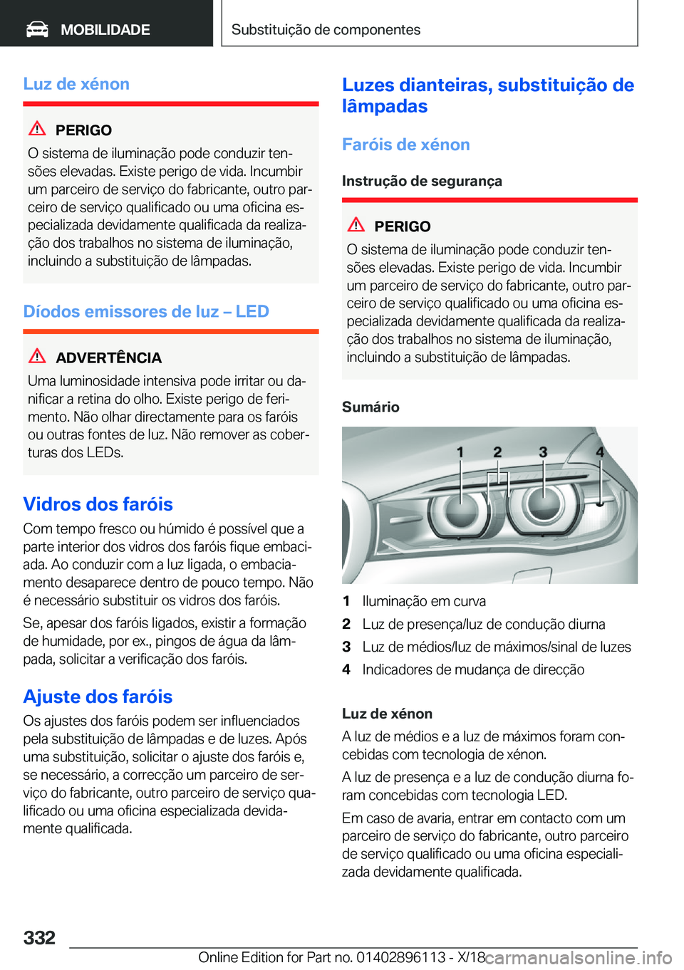 BMW X6 2019  Manual do condutor (in Portuguese) �L�u�z��d�e��x�é�n�o�n
�P�E�R�I�G�O
�O��s�i�s�t�e�m�a��d�e��i�l�u�m�i�n�a�