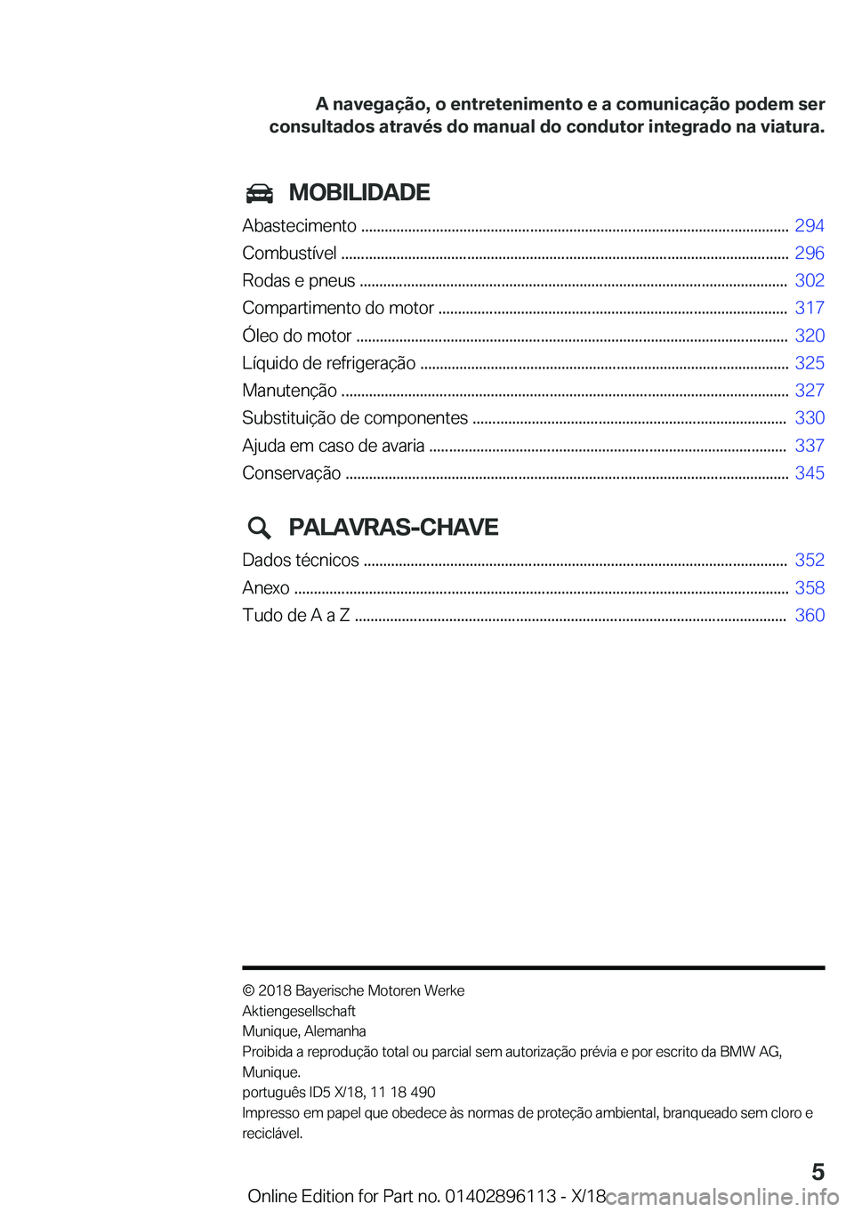 BMW X6 2019  Manual do condutor (in Portuguese) �M�O�B�I�L�I�D�A�D�E
�A�b�a�s�t�e�c�i�m�e�n�t�o��.�.�.�.�.�.�.�.�.�.�.�.�.�.�.�.�.�.�.�.�.�.�.�.�.�.�.�.�.�.�.�.�.�.�.�.�.�.�.�.�.�.�.�.�.�.�.�.�.�.�.�.�.�.�.�.�.�.�.�.�.�.�.�.�.�.�.�.�.�.�.�.�.�.�.�