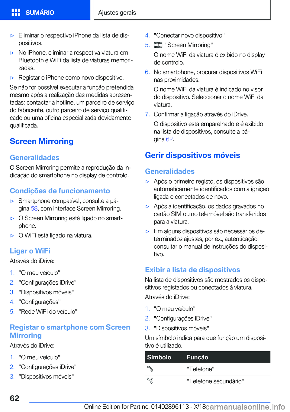 BMW X6 2019  Manual do condutor (in Portuguese) x�E�l�i�m�i�n�a�r��o��r�e�s�p�e�c�t�i�v�o��i�P�h�o�n�e��d�a��l�i�s�t�a��d�e��d�i�sª
�p�o�s�i�t�i�v�o�s�.x�N�o��i�P�h�o�n�e�,��e�l�i�m�i�n�a�r��a��r�e�s�p�e�c�t�i�v�a��v�i�a�t�u�r�a��e