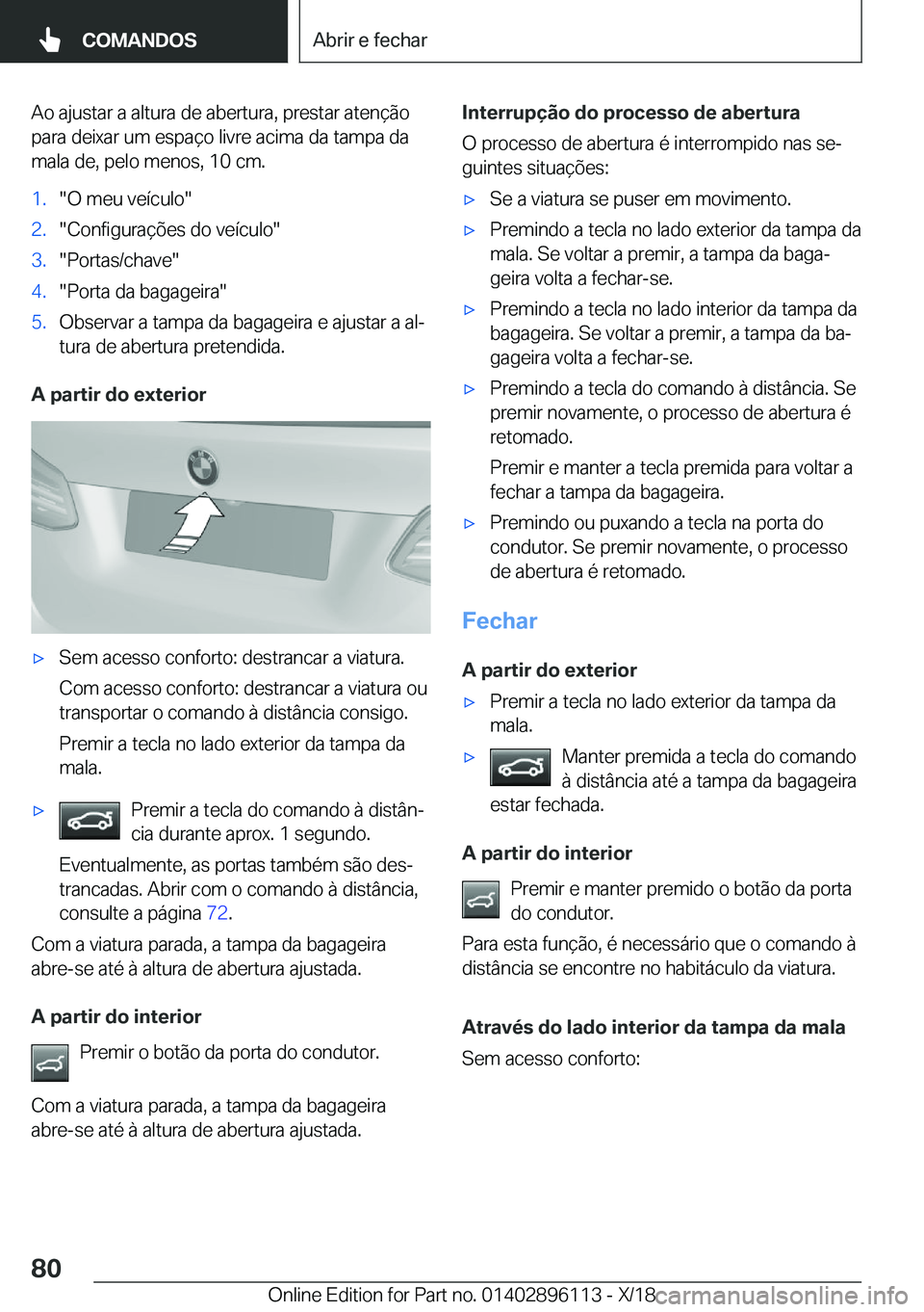BMW X6 2019  Manual do condutor (in Portuguese) �A�o��a�j�u�s�t�a�r��a��a�l�t�u�r�a��d�e��a�b�e�r�t�u�r�a�,��p�r�e�s�t�a�r��a�t�e�n�