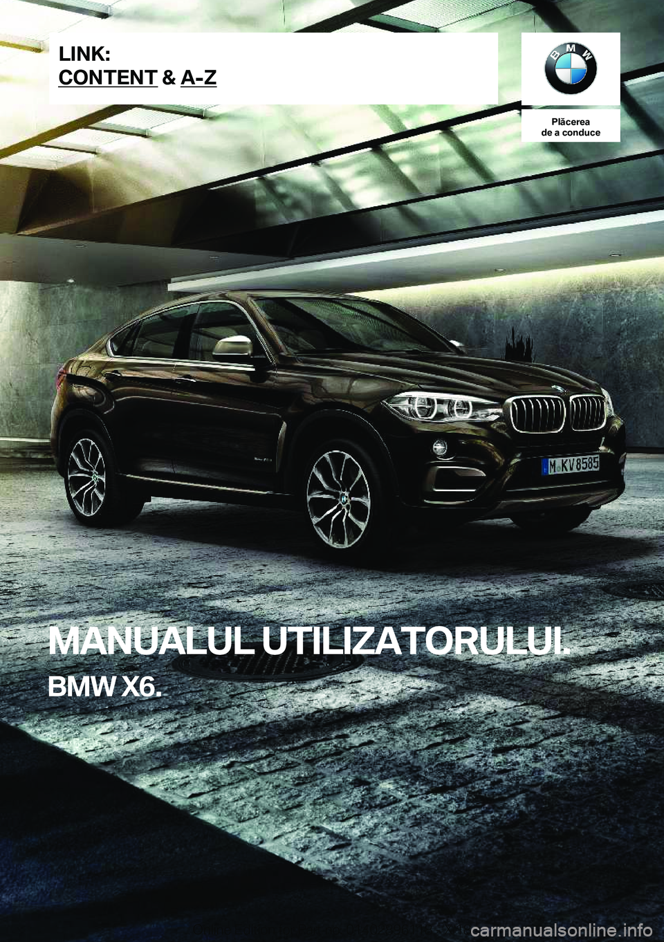 BMW X6 2019  Ghiduri De Utilizare (in Romanian) �P�l�