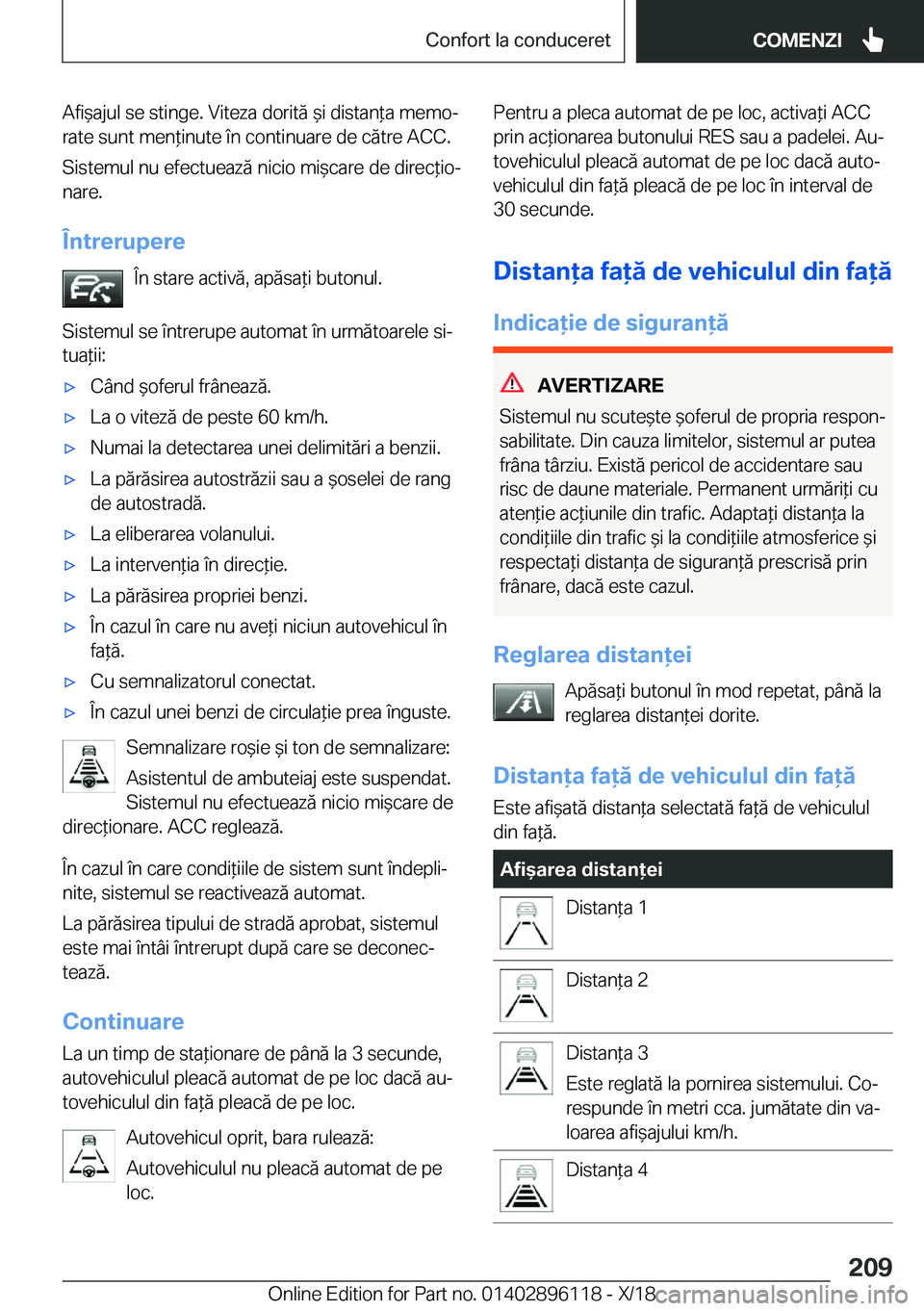 BMW X6 2019  Ghiduri De Utilizare (in Romanian) �A�f�i&�a�j�u�l��s�e��s�t�i�n�g�e�.��V�i�t�e�z�a��d�o�r�i�t�
