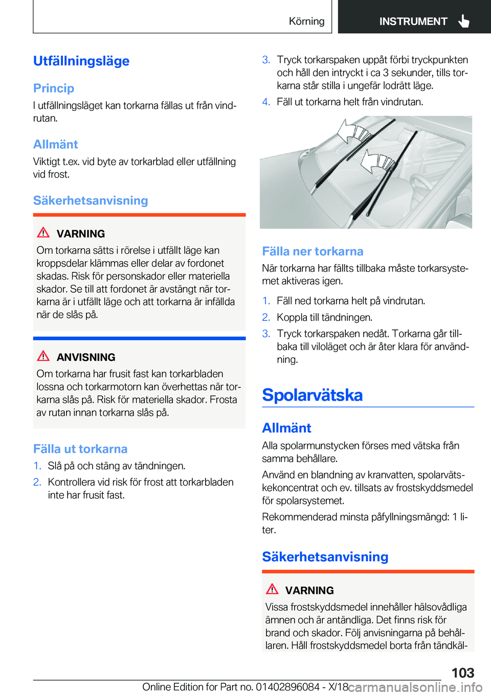BMW X6 2019  InstruktionsbÖcker (in Swedish) �U�t�f�ä�l�l�n�i�n�g�s�l�ä�g�e
�P�r�i�n�c�i�p �I��u�t�f�ä�l�l�n�i�n�g�s�l�ä�g�e�t��k�a�n��t�o�r�k�a�r�n�a��f�ä�l�l�a�s��u�t��f�r�å�n��v�i�n�dj
�r�u�t�a�n�.
�A�l�l�m�ä�n�t �V�i�k�t�i�g�t