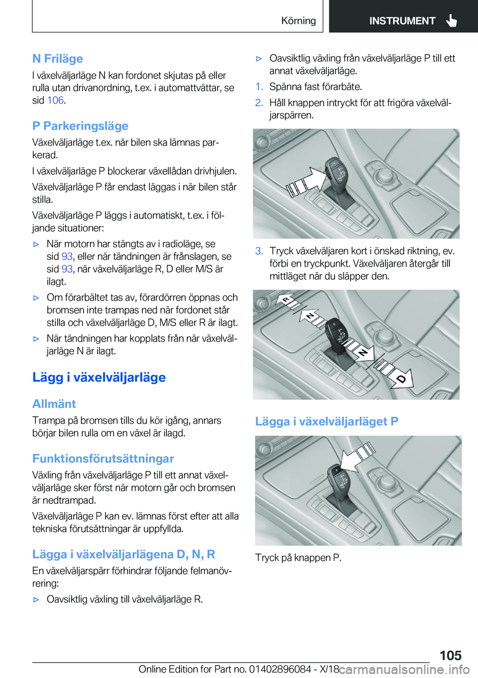 BMW X6 2019  InstruktionsbÖcker (in Swedish) �N��F�r�i�l�ä�g�e
�I��v�ä�x�e�l�v�ä�l�j�a�r�l�ä�g�e��N��k�a�n��f�o�r�d�o�n�e�t��s�k�j�u�t�a�s��p�å��e�l�l�e�r �r�u�l�l�a��u�t�a�n��d�r�i�v�a�n�o�r�d�n�i�n�g�,��t�.�e�x�.��i��a�u�t�o�