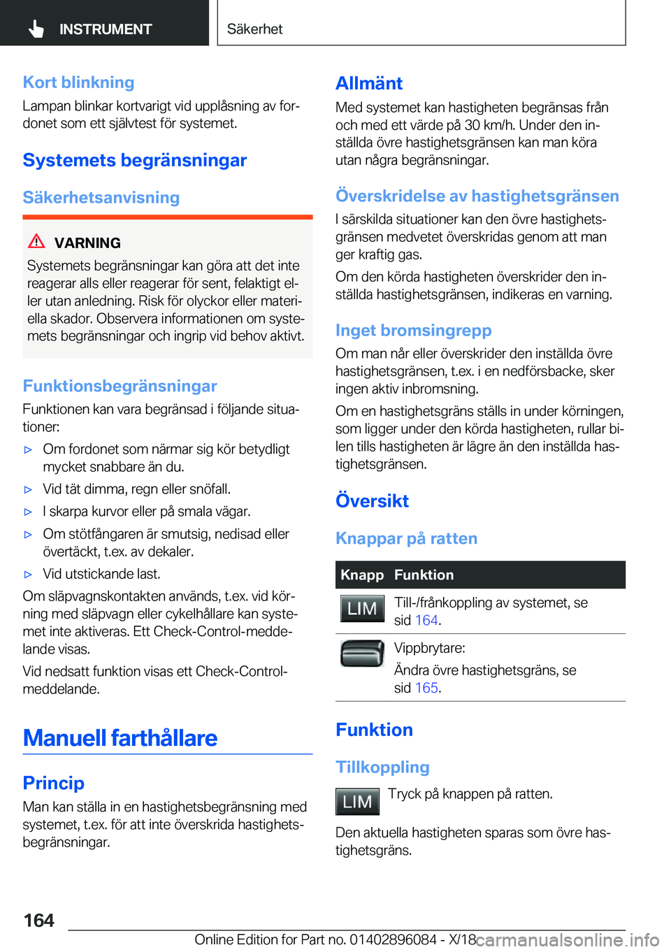 BMW X6 2019  InstruktionsbÖcker (in Swedish) �K�o�r�t��b�l�i�n�k�n�i�n�g�L�a�m�p�a�n��b�l�i�n�k�a�r��k�o�r�t�v�a�r�i�g�t��v�i�d��u�p�p�l�å�s�n�i�n�g��a�v��f�o�rj�d�o�n�e�t��s�o�m��e�t�t��s�j�ä�l�v�t�e�s�t��f�