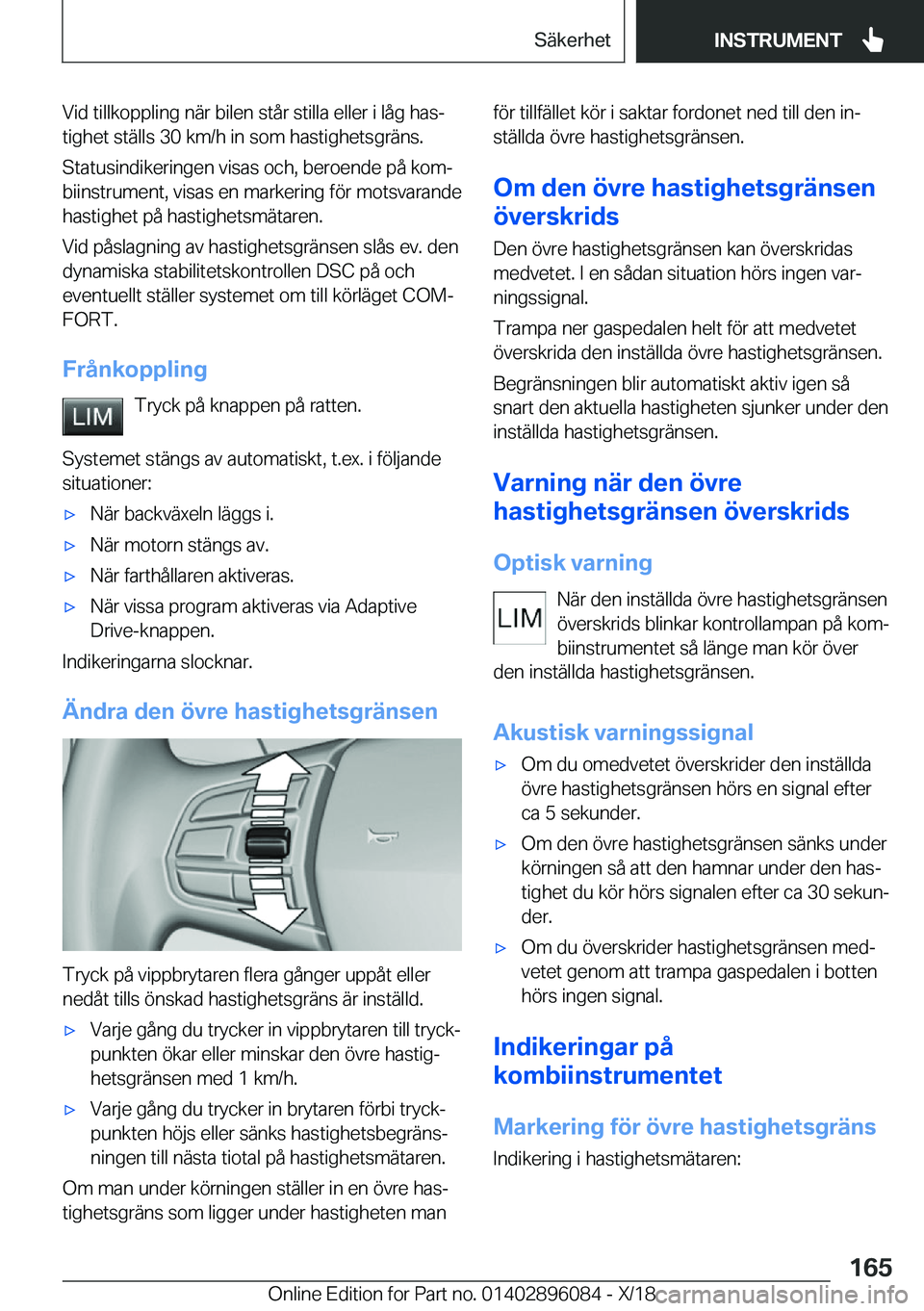 BMW X6 2019  InstruktionsbÖcker (in Swedish) �V�i�d��t�i�l�l�k�o�p�p�l�i�n�g��n�ä�r��b�i�l�e�n��s�t�å�r��s�t�i�l�l�a��e�l�l�e�r��i��l�å�g��h�a�sj
�t�i�g�h�e�t��s�t�ä�l�l�s��3�0��k�m�/�h��i�n��s�o�m��h�a�s�t�i�g�h�e�t�s�g�r�ä