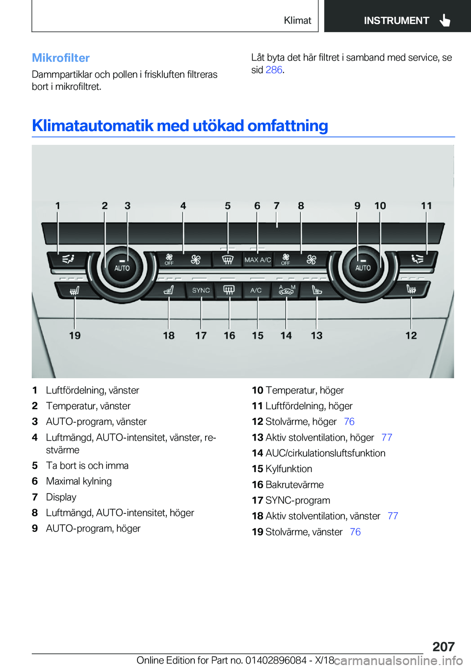 BMW X6 2019  InstruktionsbÖcker (in Swedish) �M�i�k�r�o�f�i�l�t�e�r�D�a�m�m�p�a�r�t�i�k�l�a�r��o�c�h��p�o�l�l�e�n��i��f�r�i�s�k�l�u�f�t�e�n��f�i�l�t�r�e�r�a�s�b�o�r�t��i��m�i�k�r�o�f�i�l�t�r�e�t�.�L�å�t��b�y�t�a��d�e�t��h�ä�r��f�i�l