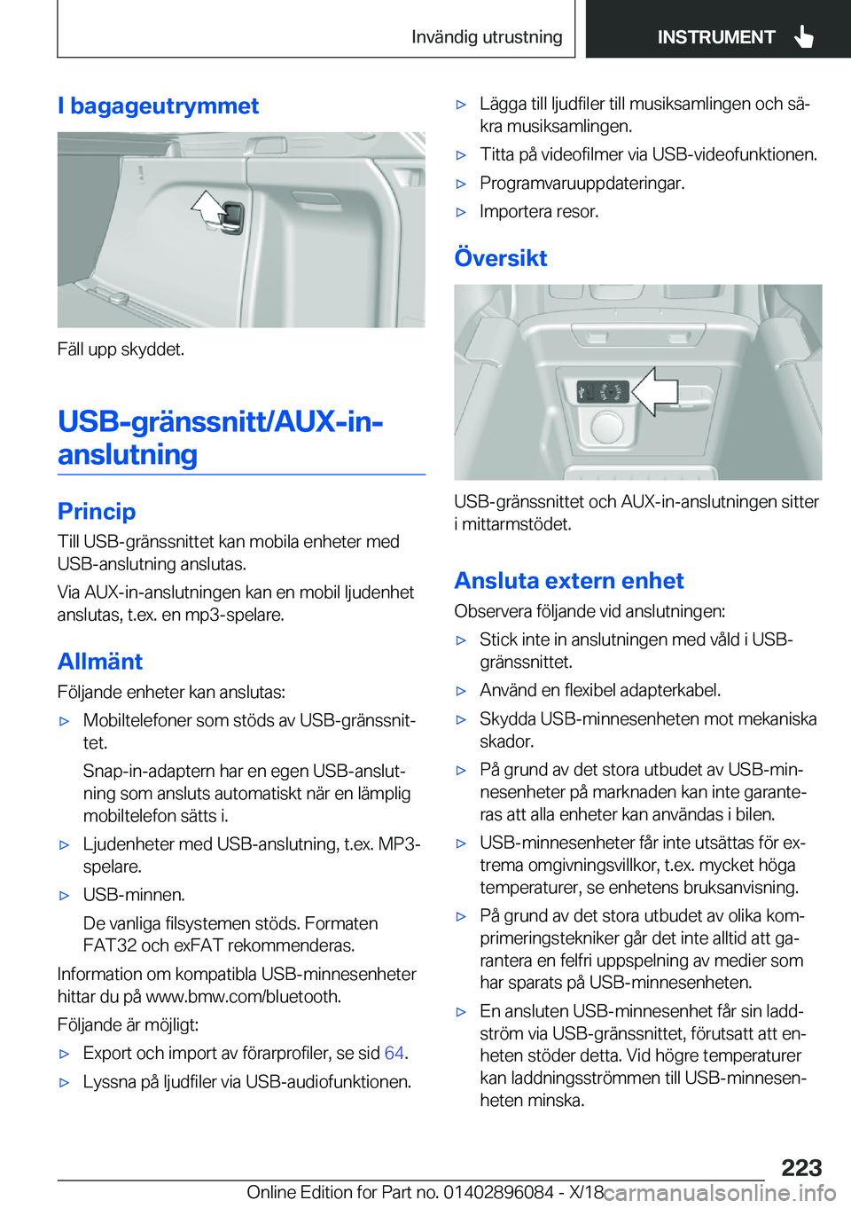 BMW X6 2019  InstruktionsbÖcker (in Swedish) �I��b�a�g�a�g�e�u�t�r�y�m�m�e�t
�F�ä�l�l��u�p�p��s�k�y�d�d�e�t�.�U�S�B�-�g�r�ä�n�s�s�n�i�t�t�/�A�U�X�-�i�n�-�a�n�s�l�u�t�n�i�n�g
�P�r�i�n�c�i�p �T�i�l�l��U�S�B�-�g�r�ä�n�s�s�n�i�t�t�e�t��k�a�n