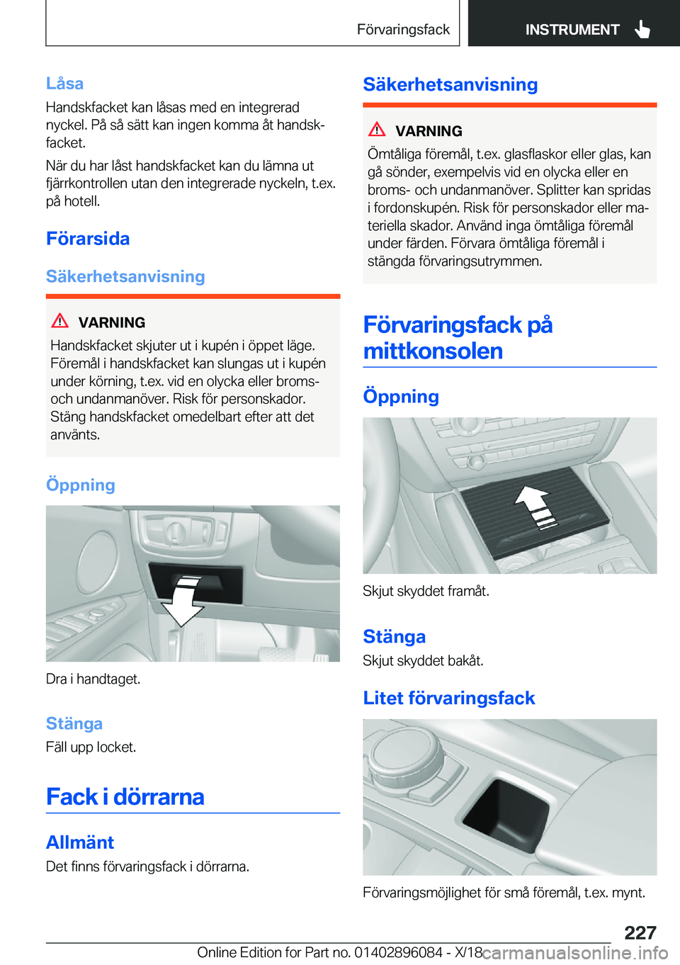 BMW X6 2019  InstruktionsbÖcker (in Swedish) �L�å�s�a�H�a�n�d�s�k�f�a�c�k�e�t��k�a�n��l�å�s�a�s��m�e�d��e�n��i�n�t�e�g�r�e�r�a�d
�n�y�c�k�e�l�.��P�å��s�å��s�ä�t�t��k�a�n��i�n�g�e�n��k�o�m�m�a��å�t��h�a�n�d�s�kj �f�a�c�k�e�t�.