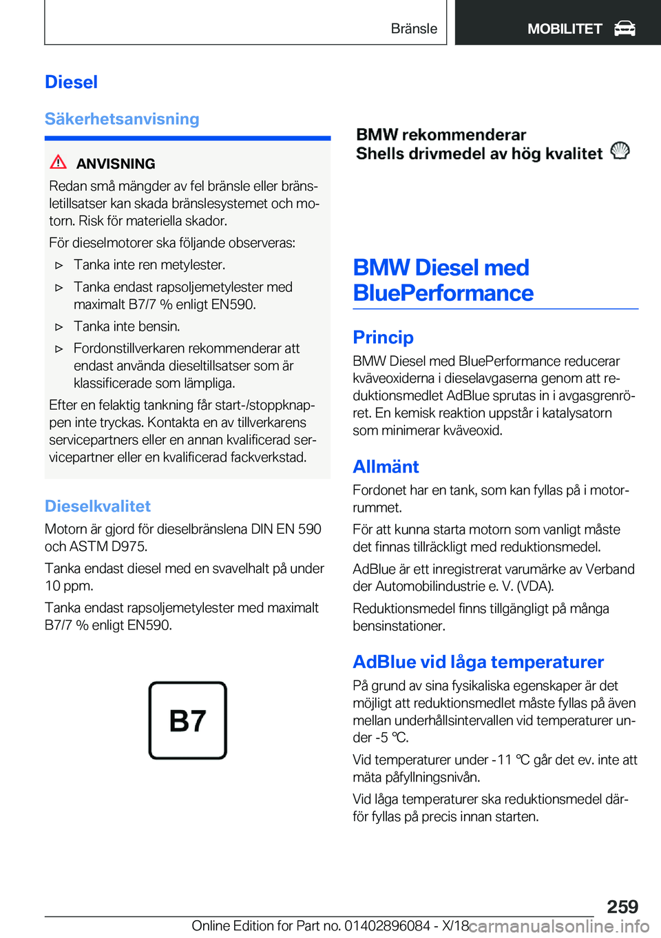 BMW X6 2019  InstruktionsbÖcker (in Swedish) �D�i�e�s�e�l
�S�ä�k�e�r�h�e�t�s�a�n�v�i�s�n�i�n�g
�A�N�V�I�S�N�I�N�G
�R�e�d�a�n��s�m�å��m�ä�n�g�d�e�r��a�v��f�e�l��b�r�ä�n�s�l�e��e�l�l�e�r��b�r�ä�n�sj
�l�e�t�i�l�l�s�a�t�s�e�r��k�a�n��
