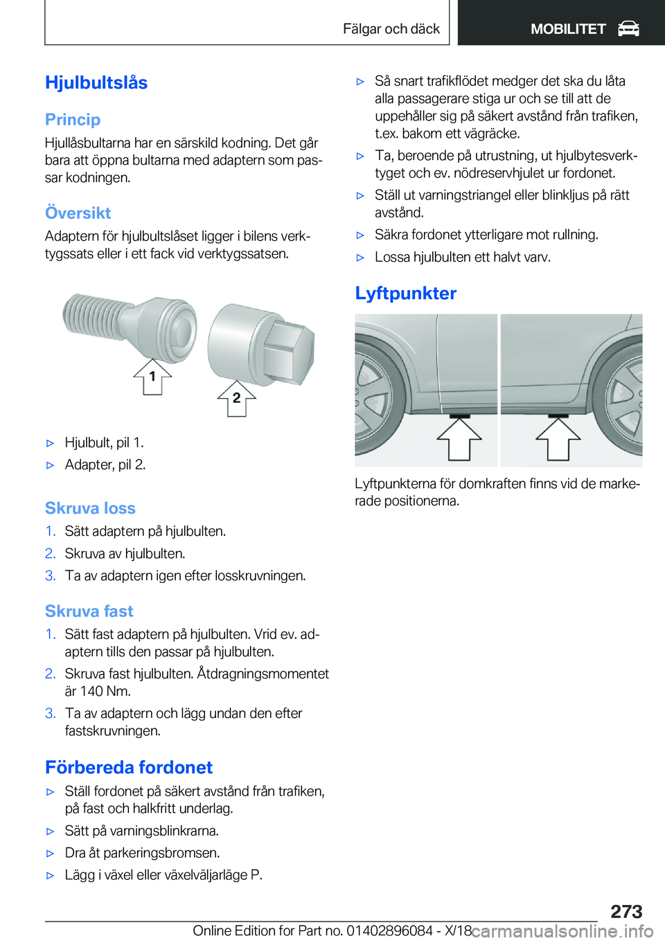 BMW X6 2019  InstruktionsbÖcker (in Swedish) �H�j�u�l�b�u�l�t�s�l�å�s
�P�r�i�n�c�i�p
�H�j�u�l�l�å�s�b�u�l�t�a�r�n�a��h�a�r��e�n��s�ä�r�s�k�i�l�d��k�o�d�n�i�n�g�.��D�e�t��g�å�r �b�a�r�a��a�t�t��
