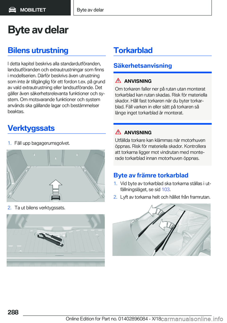 BMW X6 2019  InstruktionsbÖcker (in Swedish) �B�y�t�e��a�v��d�e�l�a�r�B�i�l�e�n�s��u�t�r�u�s�t�n�i�n�g
�I��d�e�t�t�a��k�a�p�i�t�e�l��b�e�s�k�r�i�v�s��a�l�l�a��s�t�a�n�d�a�r�d�u�t�f�