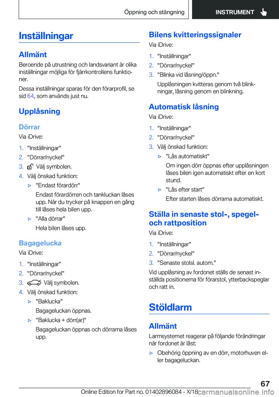BMW X6 2019  InstruktionsbÖcker (in Swedish) �I�n�s�t�ä�l�l�n�i�n�g�a�r
�A�l�l�m�ä�n�t
�B�e�r�o�e�n�d�e��p�å��u�t�r�u�s�t�n�i�n�g��o�c�h��l�a�n�d�s�v�a�r�i�a�n�t��ä�r��o�l�i�k�a
�i�n�s�t�ä�l�l�n�i�n�g�a�r��m�
