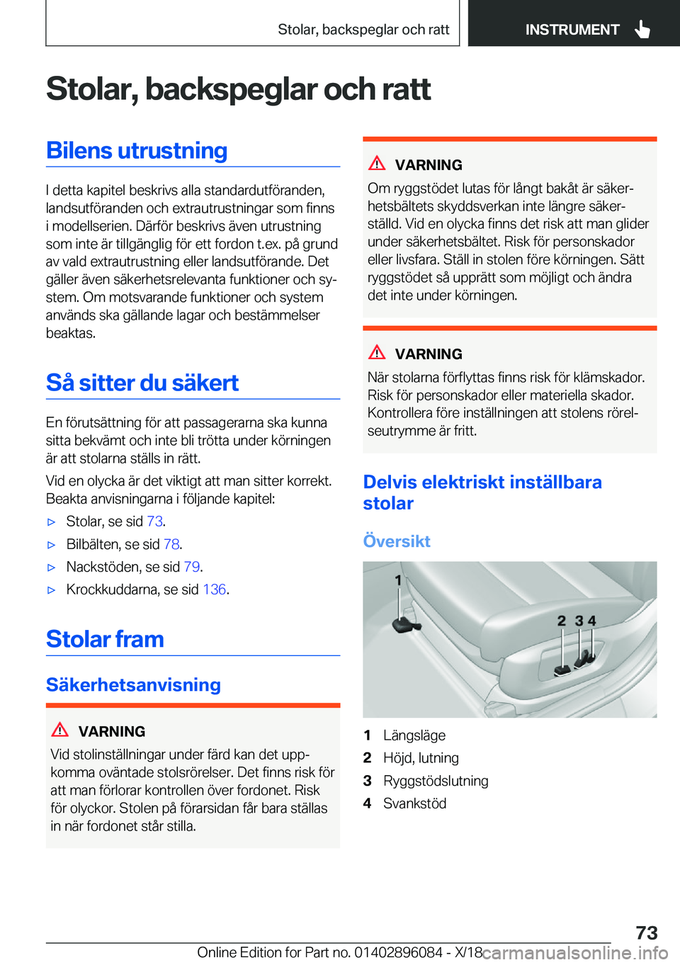 BMW X6 2019  InstruktionsbÖcker (in Swedish) �S�t�o�l�a�r�,��b�a�c�k�s�p�e�g�l�a�r��o�c�h��r�a�t�t�B�i�l�e�n�s��u�t�r�u�s�t�n�i�n�g
�I��d�e�t�t�a��k�a�p�i�t�e�l��b�e�s�k�r�i�v�s��a�l�l�a��s�t�a�n�d�a�r�d�u�t�f�