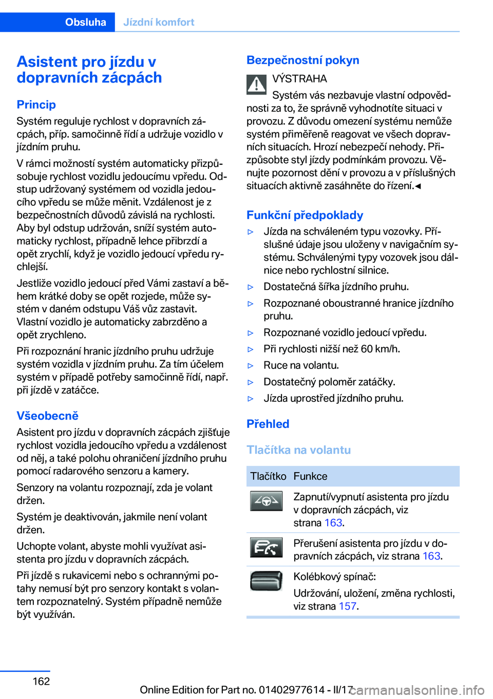 BMW X6 2017  Návod na použití (in Czech) �A�s�i�s�t�e�n�t��p�r�o��j�