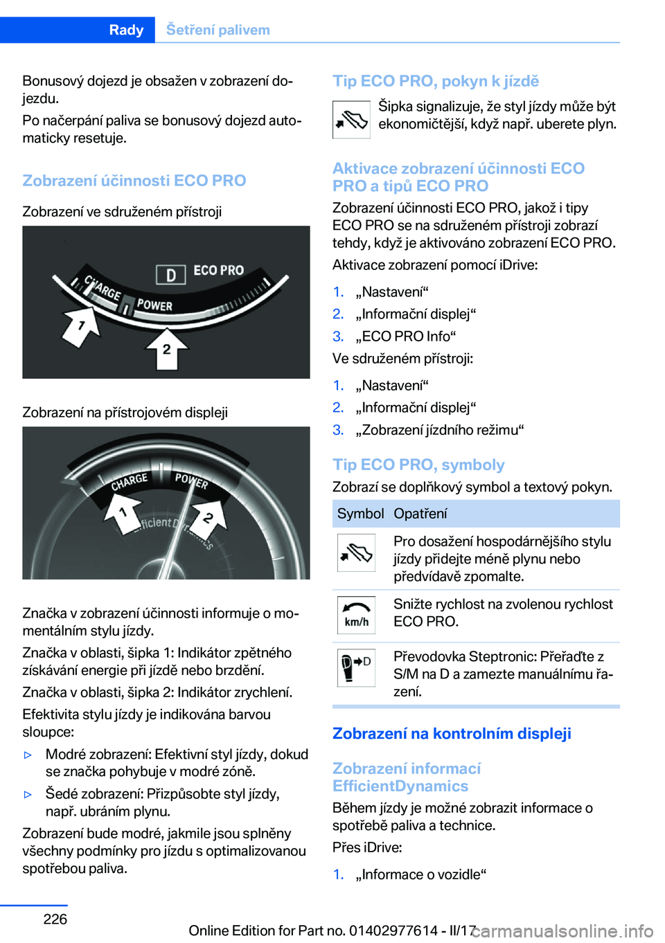 BMW X6 2017  Návod na použití (in Czech) �B�o�n�u�s�o�v�ý� �d�o�j�e�z�d� �j�e� �o�b�s�a ;�e�n� �v� �z�o�b�r�a�z�e�n�