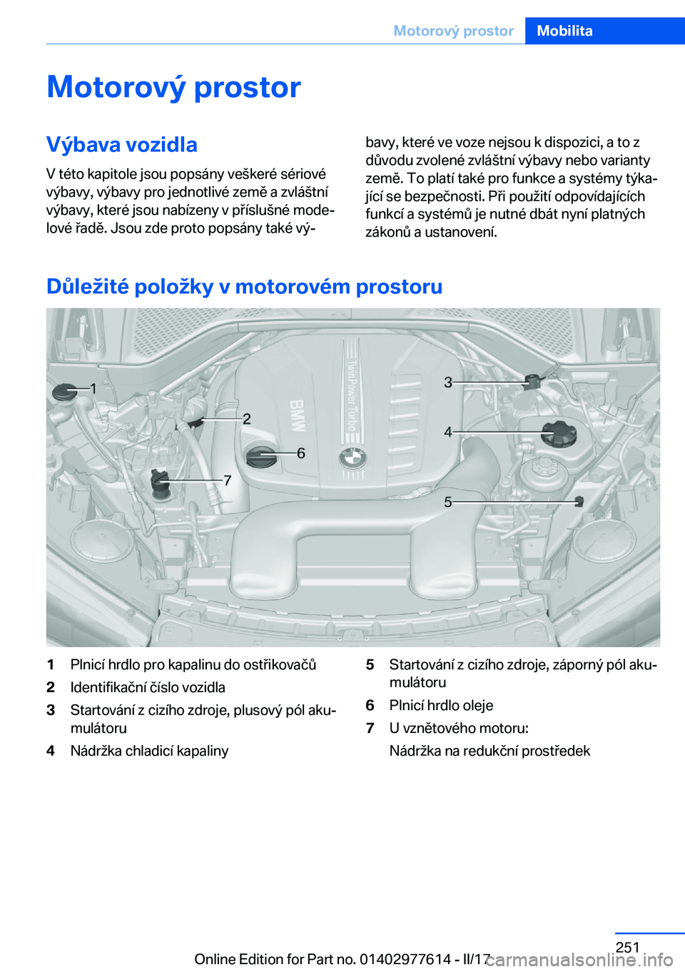 BMW X6 2017  Návod na použití (in Czech) �M�o�t�o�r�o�v�